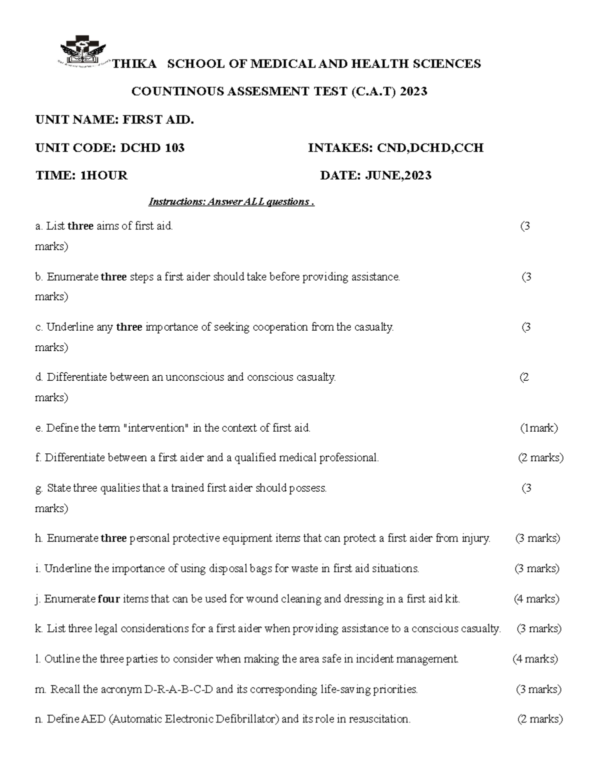 First AID C.A.T 2023 - ASSIGNMENT - THIKA SCHOOL OF MEDICAL AND HEALTH ...