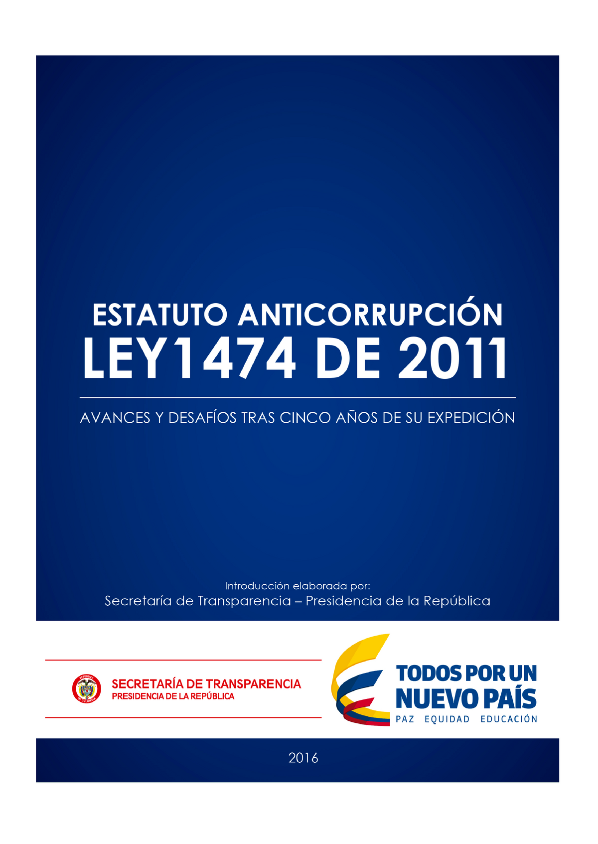 Estatuto Anticorrupcion Ley 1474 Ley1474 De 2011 Avances Y DesafÍos