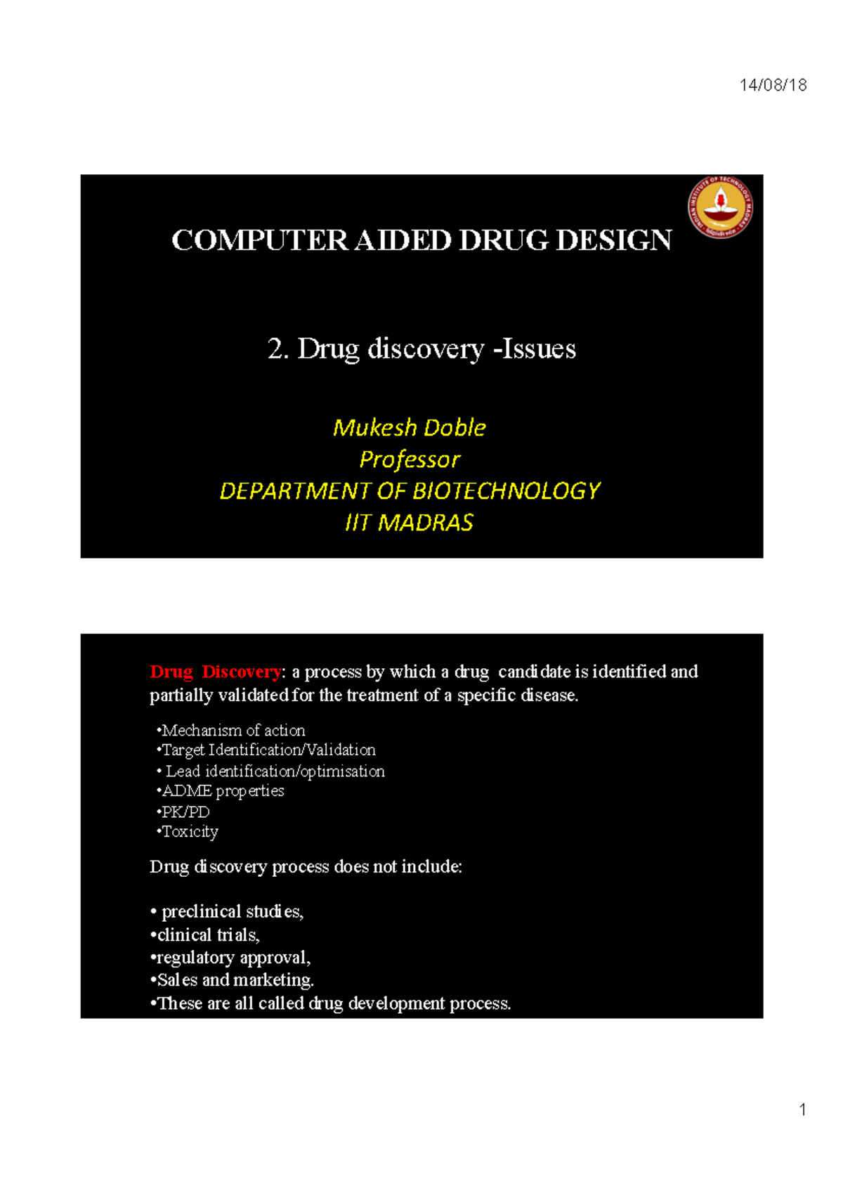 2 issues - drug discovery - COMPUTER AIDED DRUG DESIGN 2. Drug ...