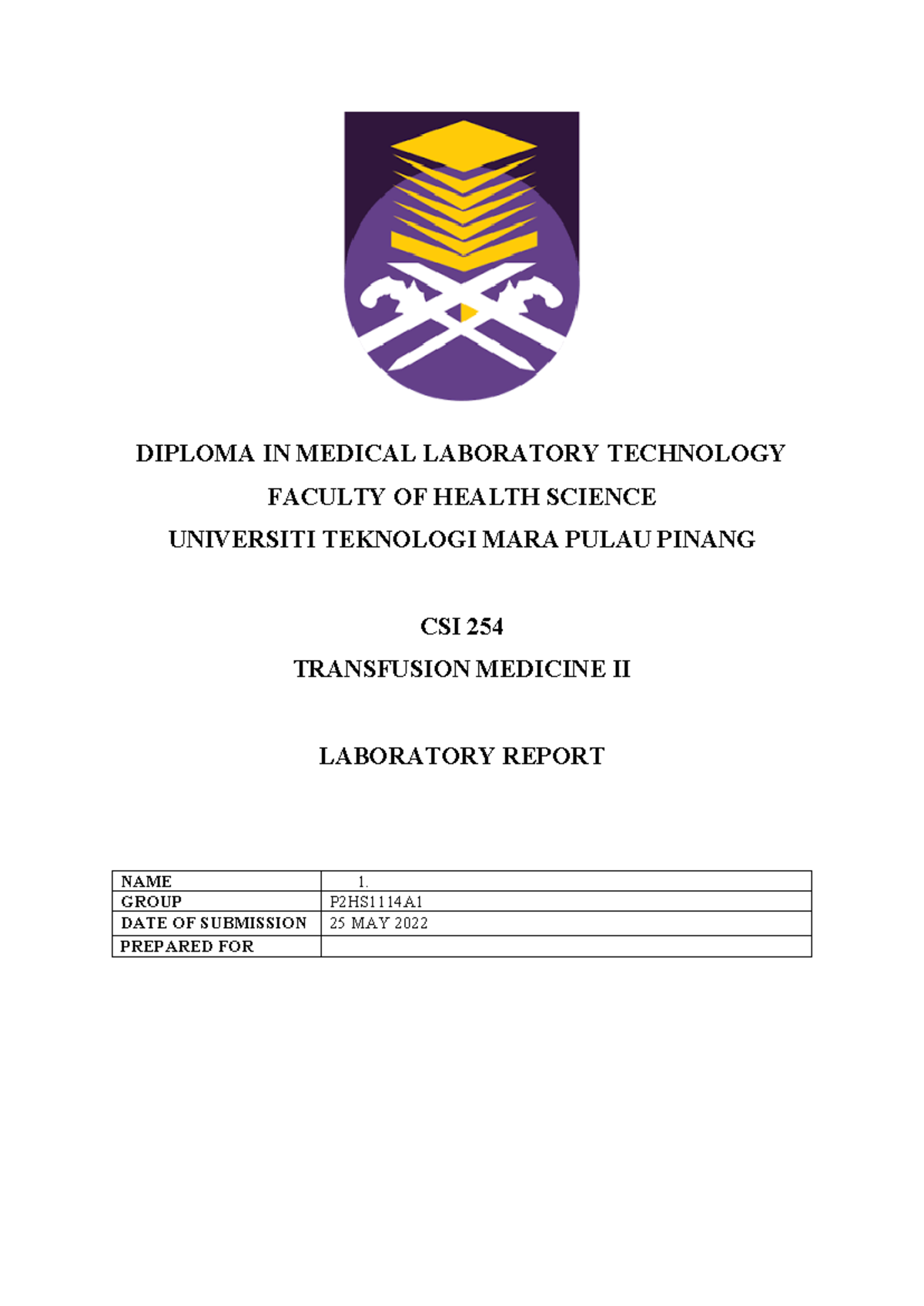Lab report transmed - DIPLOMA IN MEDICAL LABORATORY TECHNOLOGY FACULTY ...
