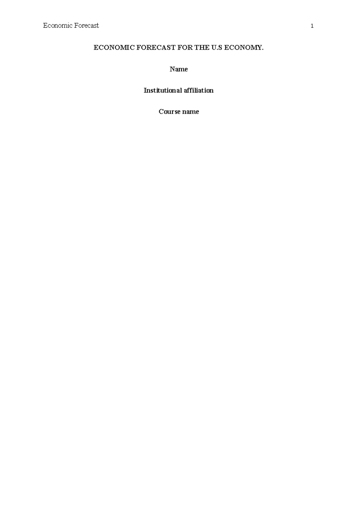 Economic Forecast - Attempted example - ECONOMIC FORECAST FOR THE U ...