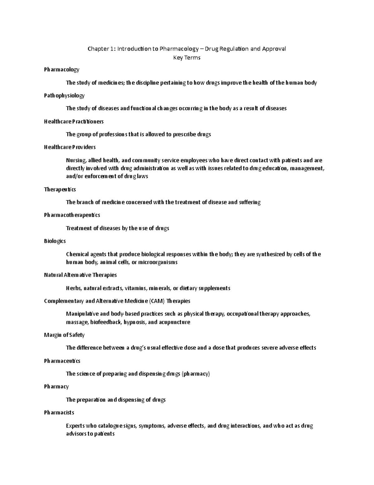 Chapter 1 Key Terms - Chapter 1: Introduction to Pharmacology – Drug