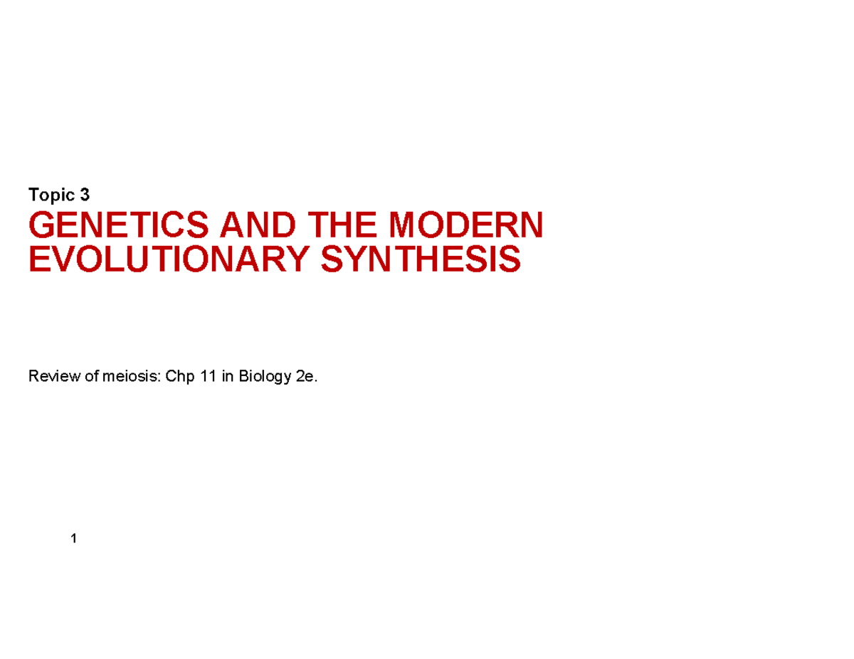 Topic 3 slides - Howard Rundle Lecture Notes - GENETICS AND THE MODERN ...