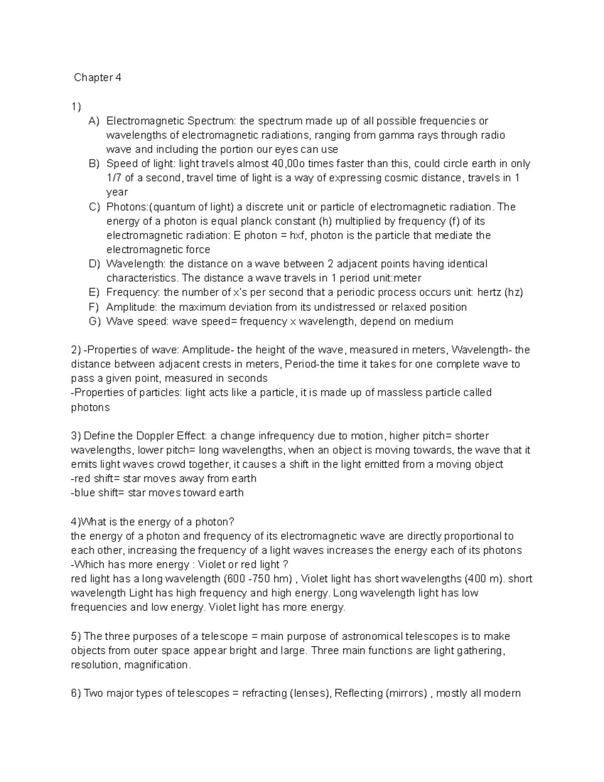 Study guide astronomy - Chapter 4 1) A) Electromagnetic Spectrum: the ...