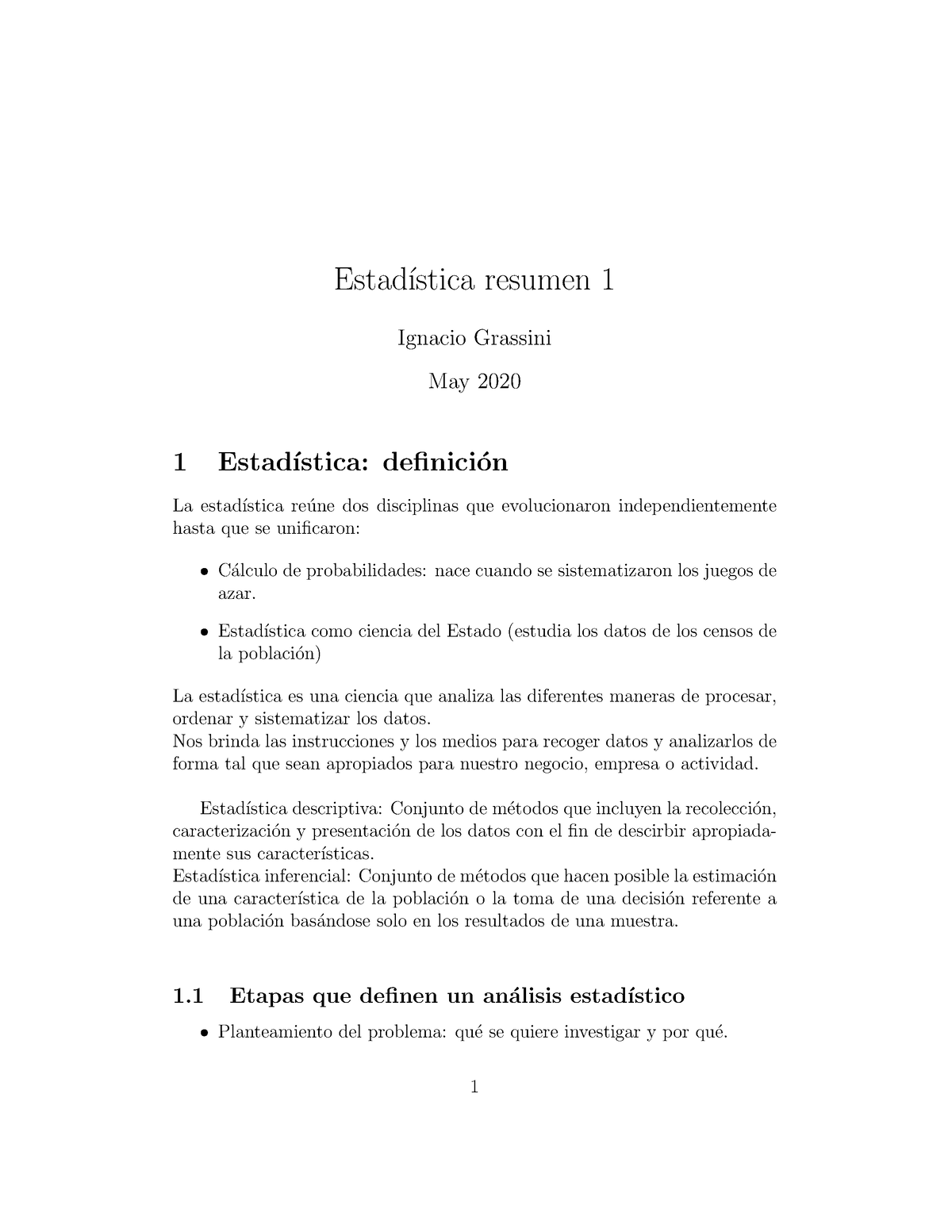 Resumen 1 - Estadistica - Estad ́ıstica Resumen 1 Ignacio Grassini May ...