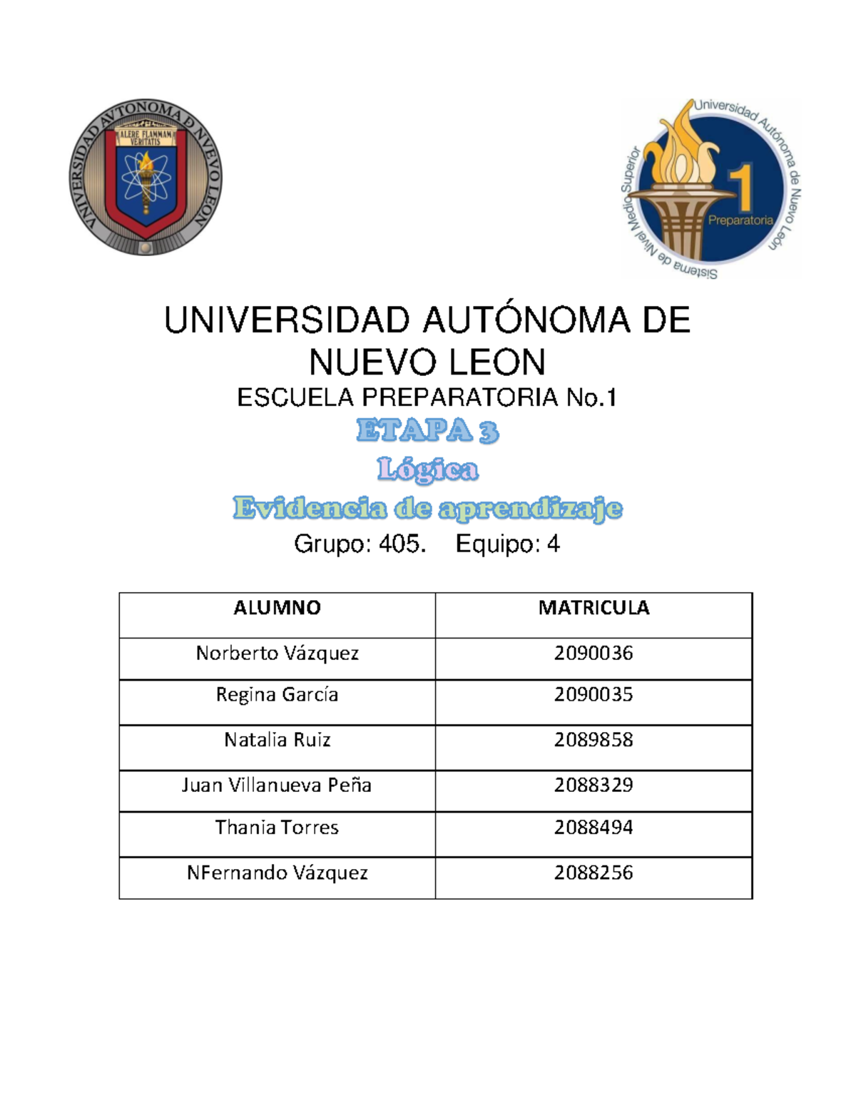 Evidencia ET3 EQ 4 - UNIVERSIDAD AUTÓNOMA DE NUEVO LEON ESCUELA ...