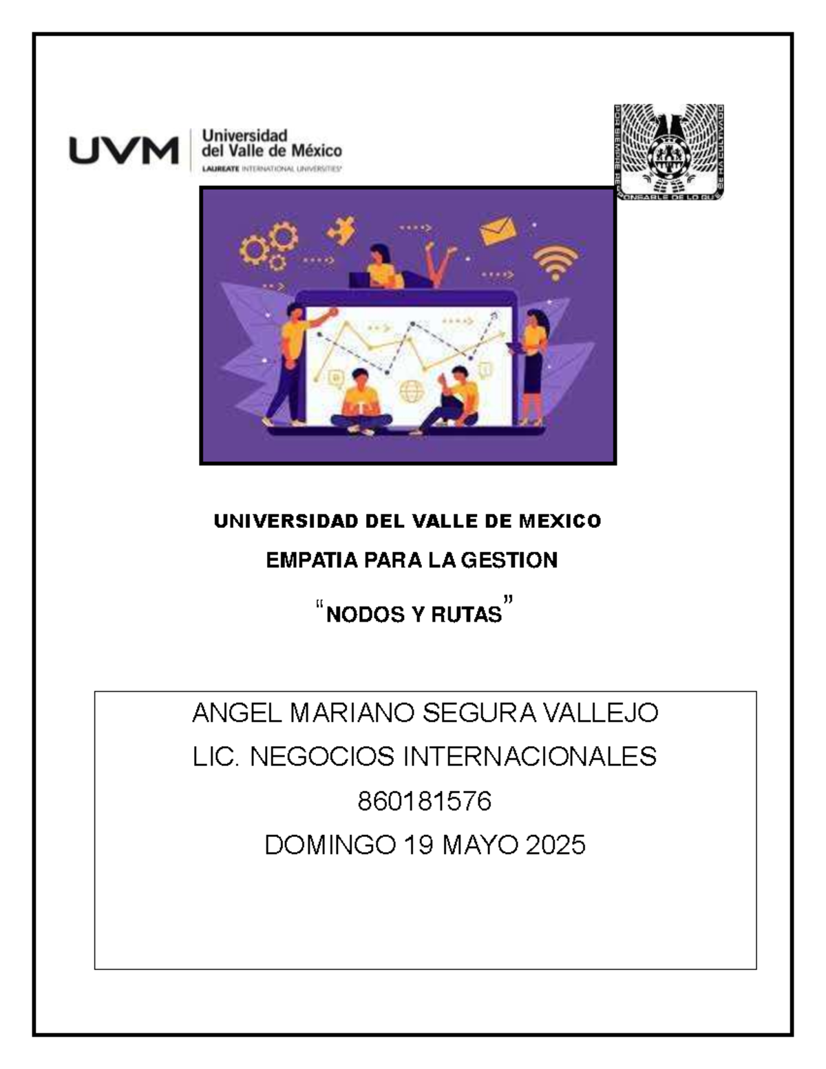 A#6 AMSV - TAREA - UNIVERSIDAD DEL VALLE DE MEXICO EMPATIA PARA LA ...