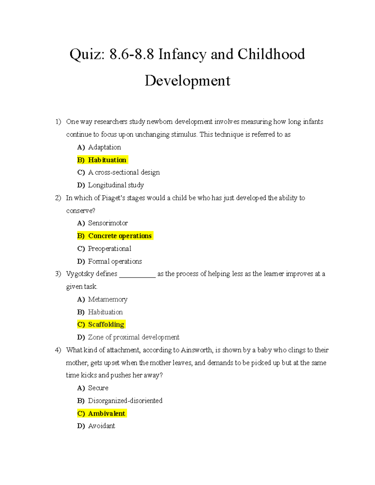 Quiz 8.6 8.8 Infancy and Childhood Development Quiz 8.6 8