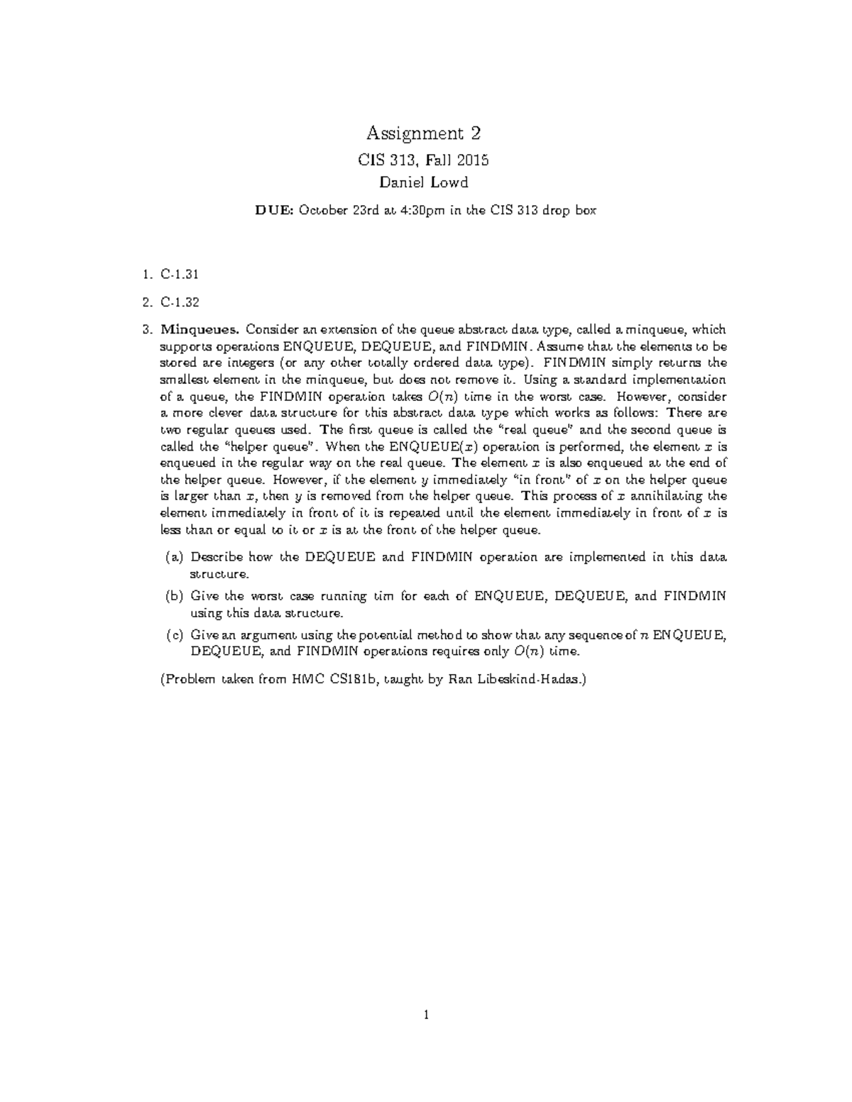 Asst2 - Homework assignment 2 - Assignment 2 CIS 313, Fall 2015 Daniel ...