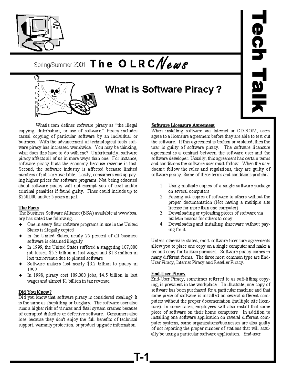 Software piracy Spring/Summer 2001 What is Software Piracy? Software