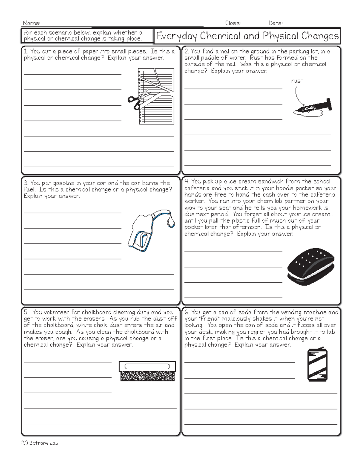 Chemical and Physical Changes - You cut a piece of paper into small ...