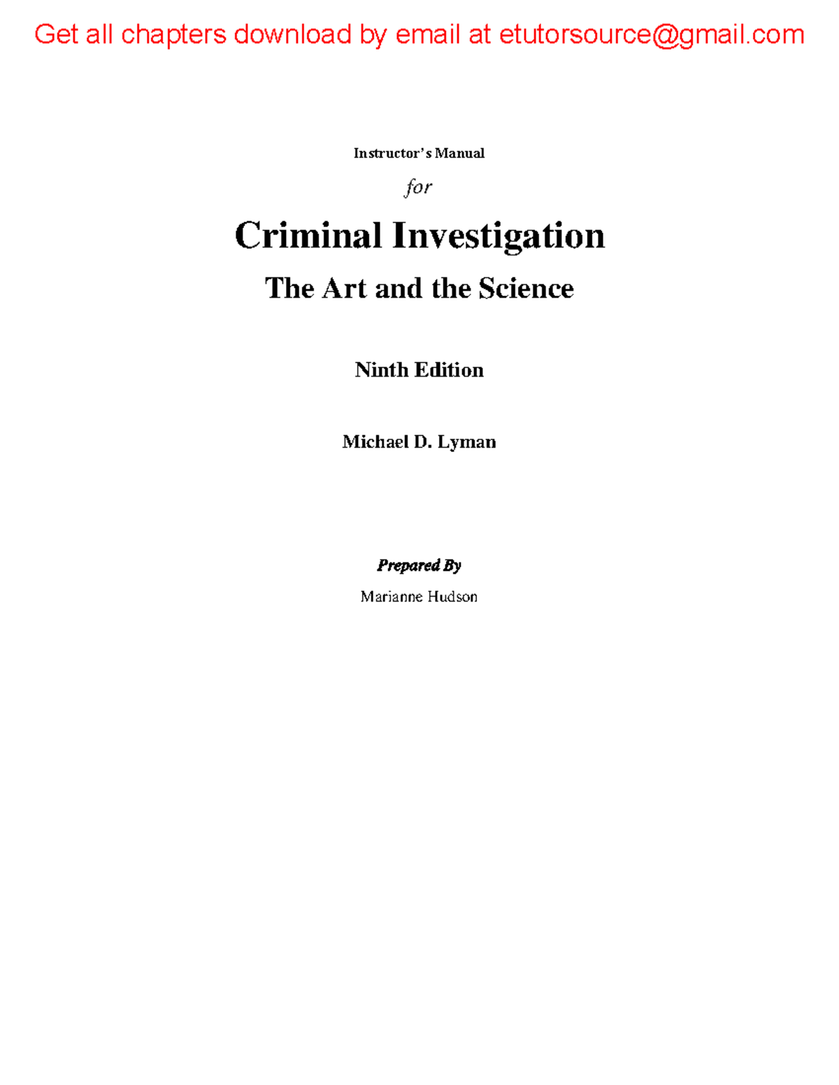 Solutions Manual For Criminal Investigation The Art and the Science, 9e ...