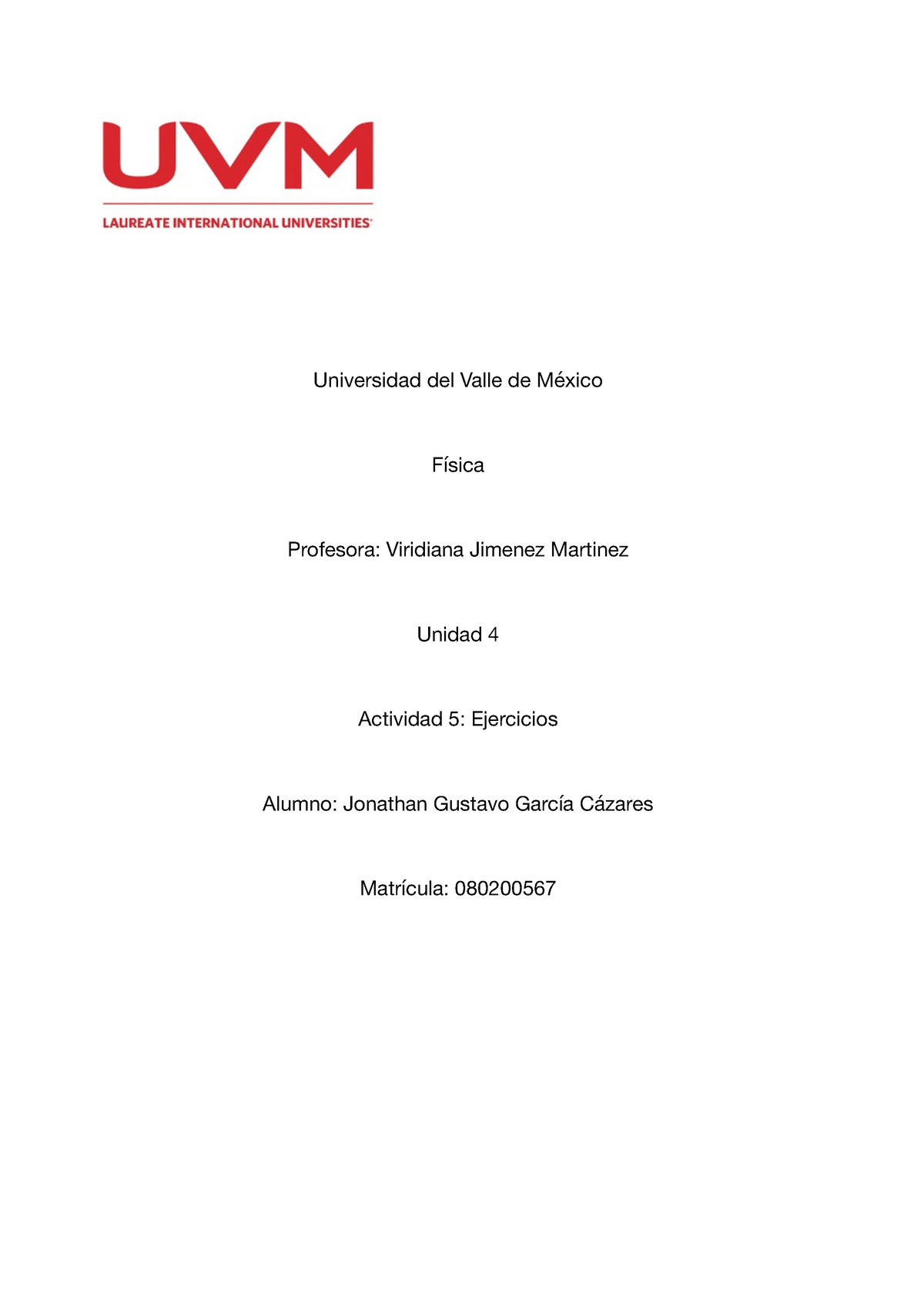 Actividad 5 Física Universidad Del Valle De México Física Profesora Viridiana Jimenez 4175