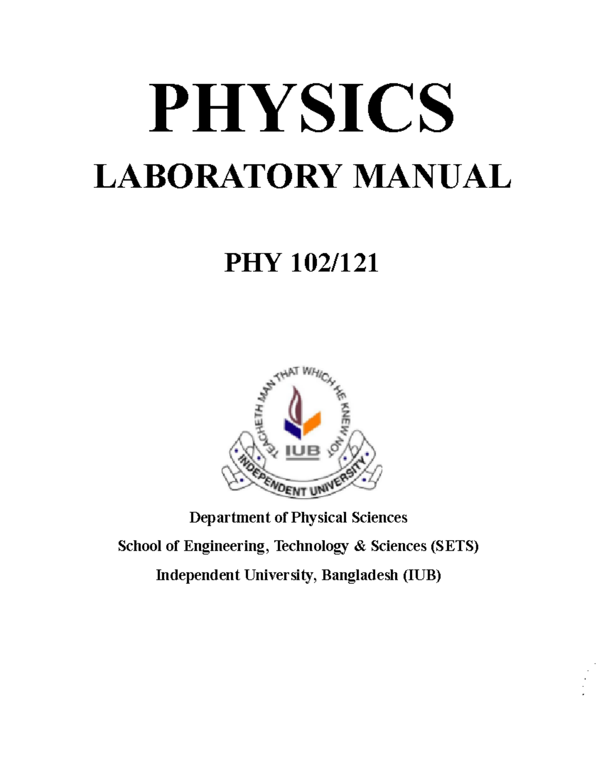 Phy 102 hamd out PHYSICS LABORATORY MANUAL PHY 102/ Department of