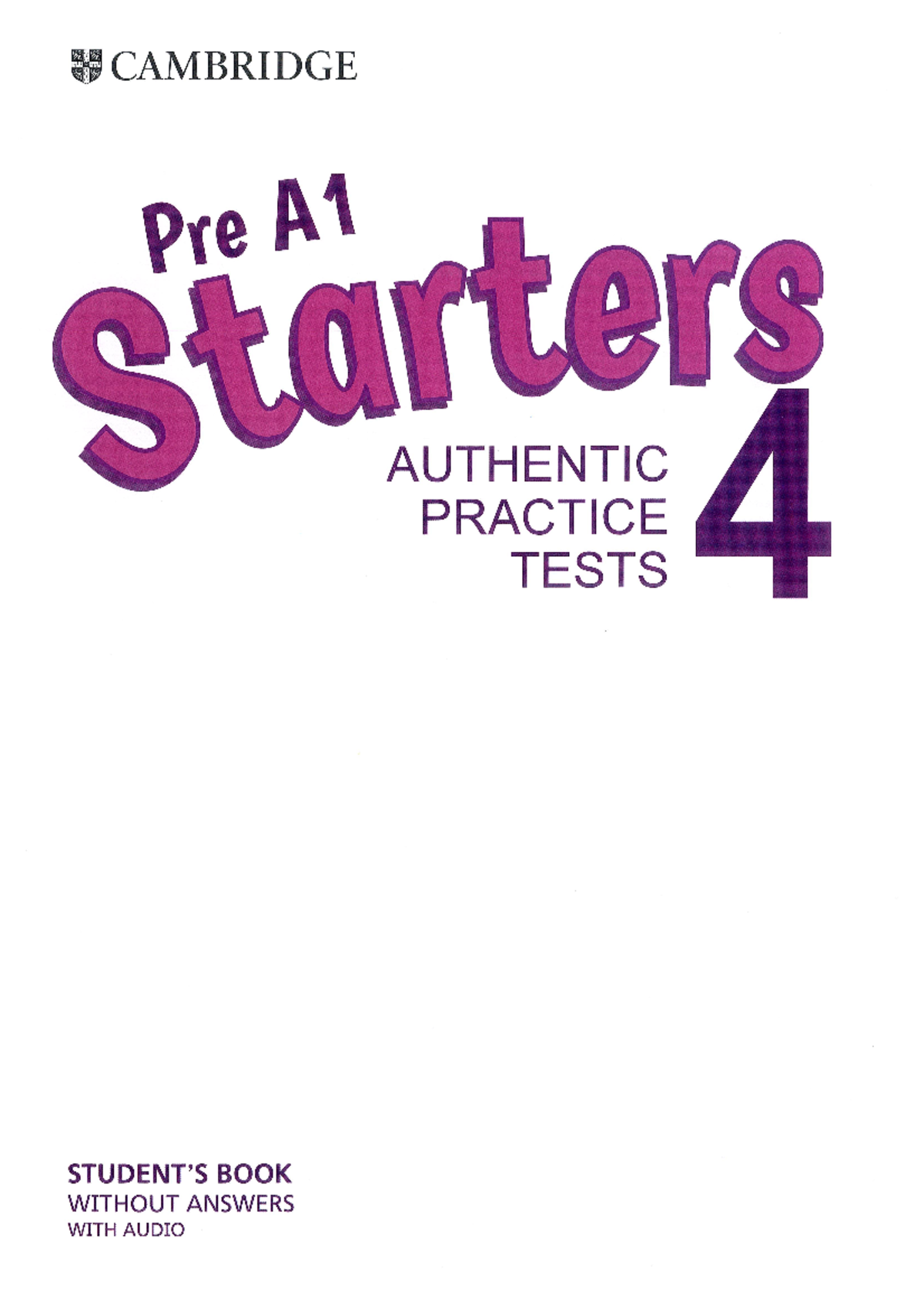 Starters 4 Authentic Examination Papers 2022 Quỳnh Studocu