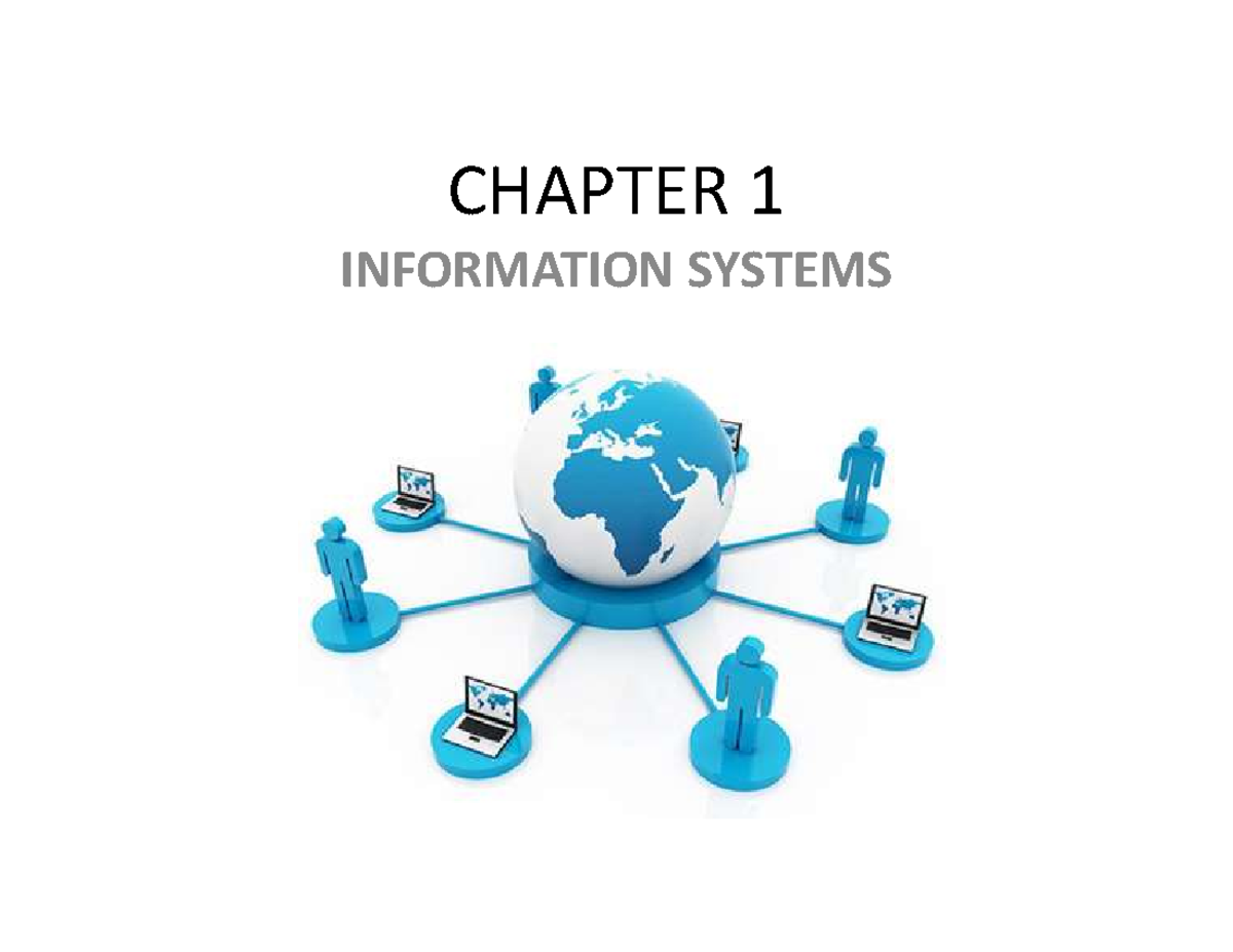 Unit1 pdf CHAPTER 1 INFORMATION SYSTEMS INFORMATION SYSTEMS • An