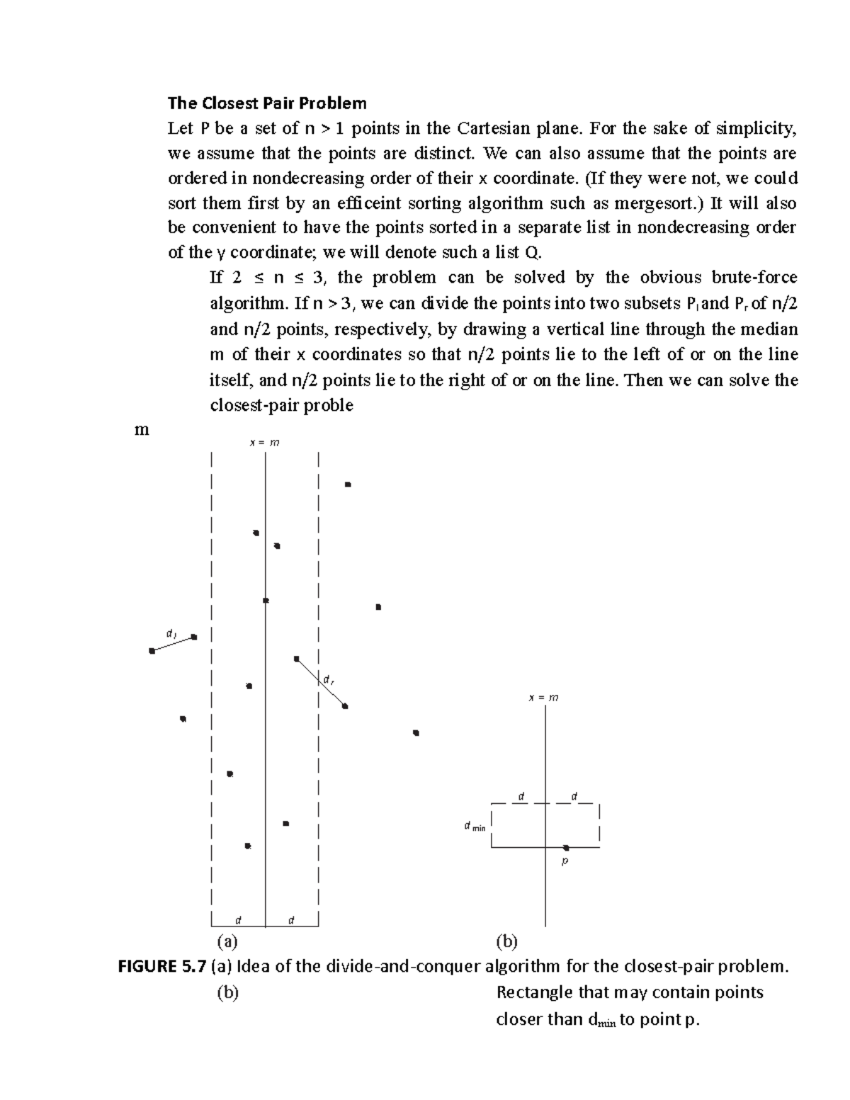 The Closest Pair Problem For The Sake Of Simplicity We Assume That 