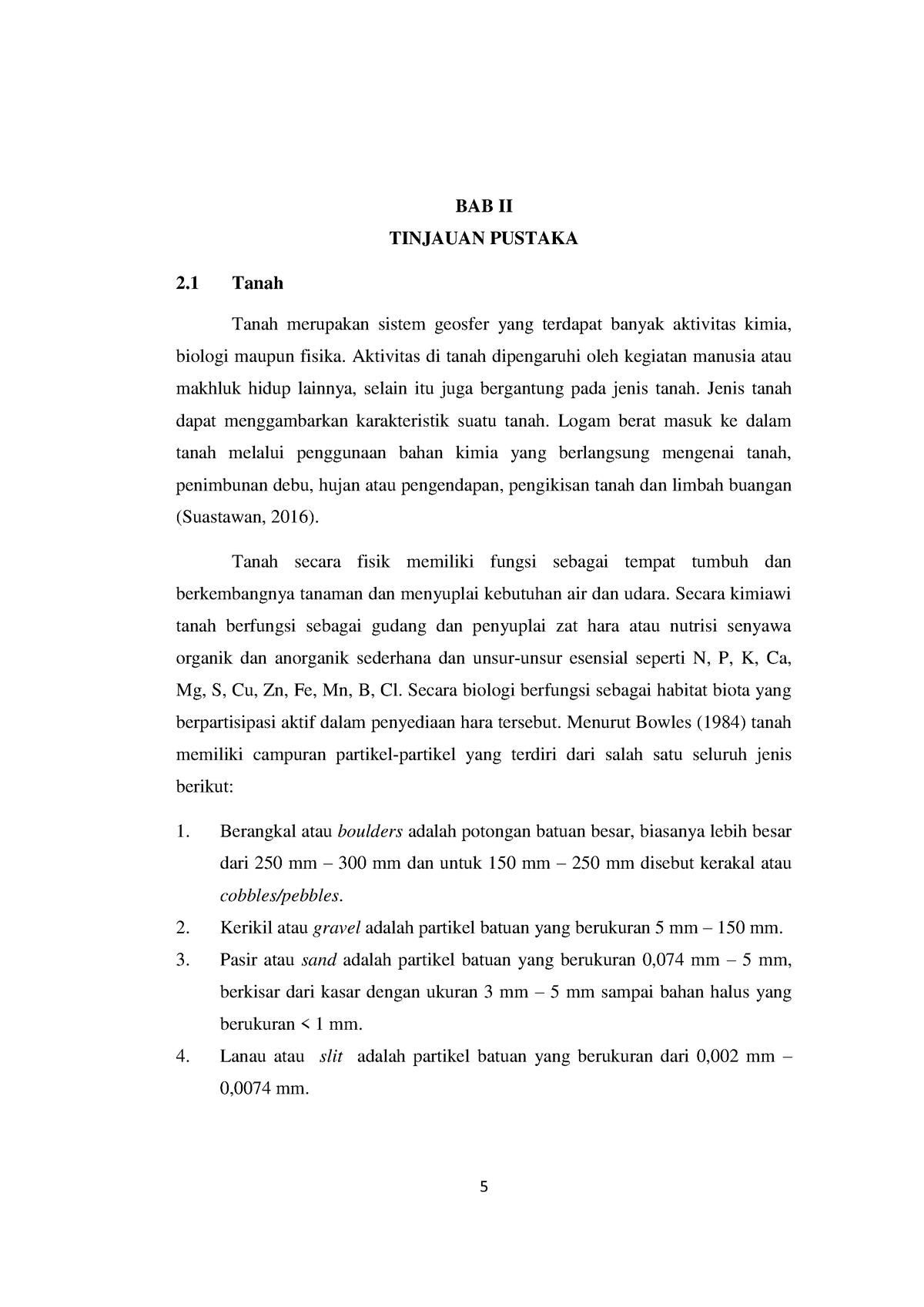 05.2 Bab 2 - Tanah - BAB II TINJAUAN PUSTAKA 2 Tanah Tanah Merupakan ...