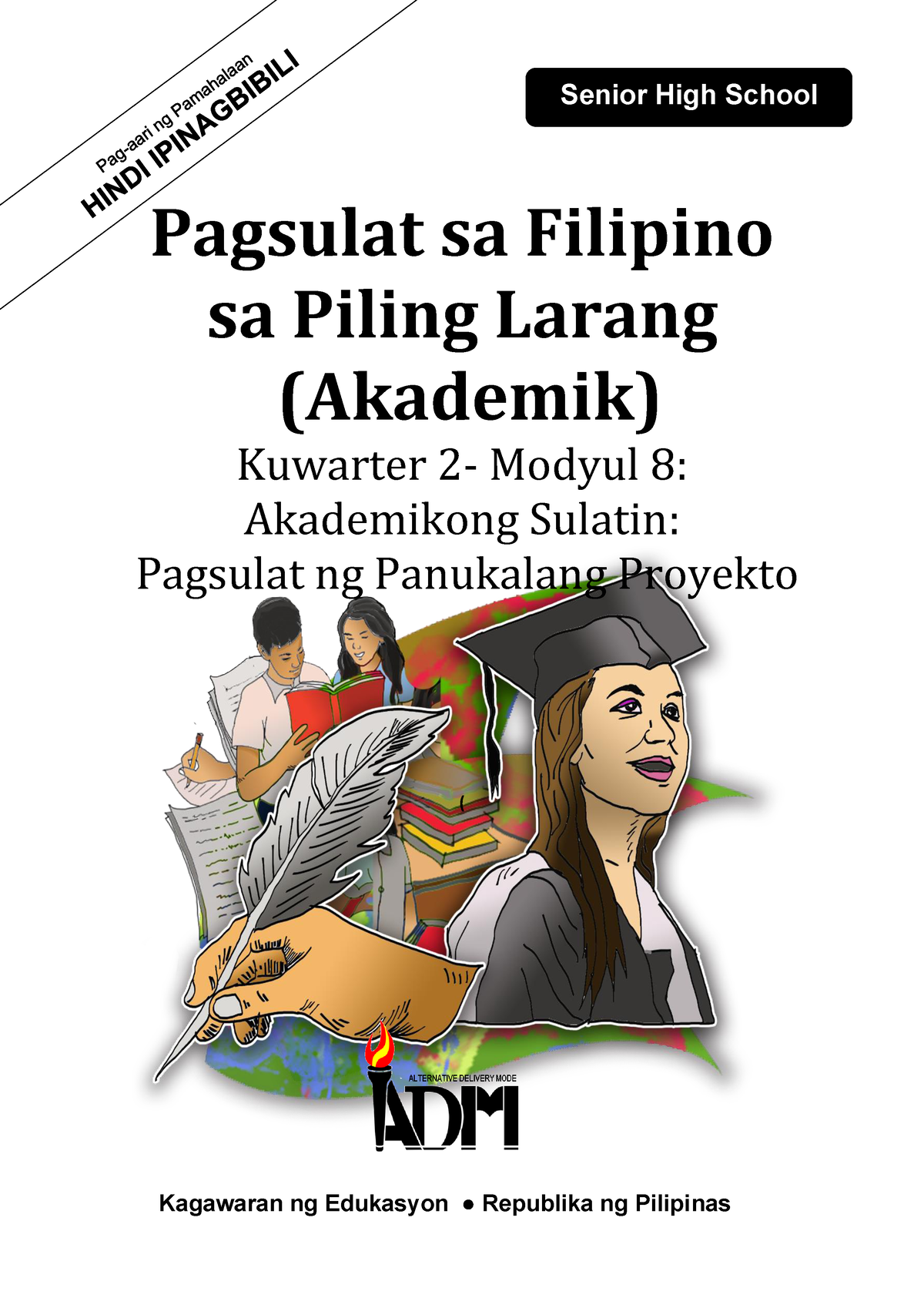 Q 2 M8 V4 Pagsulat Ng Panukalang Proyekto Pagsulat Sa Filipino Sa Piling Larang Akademik 5362