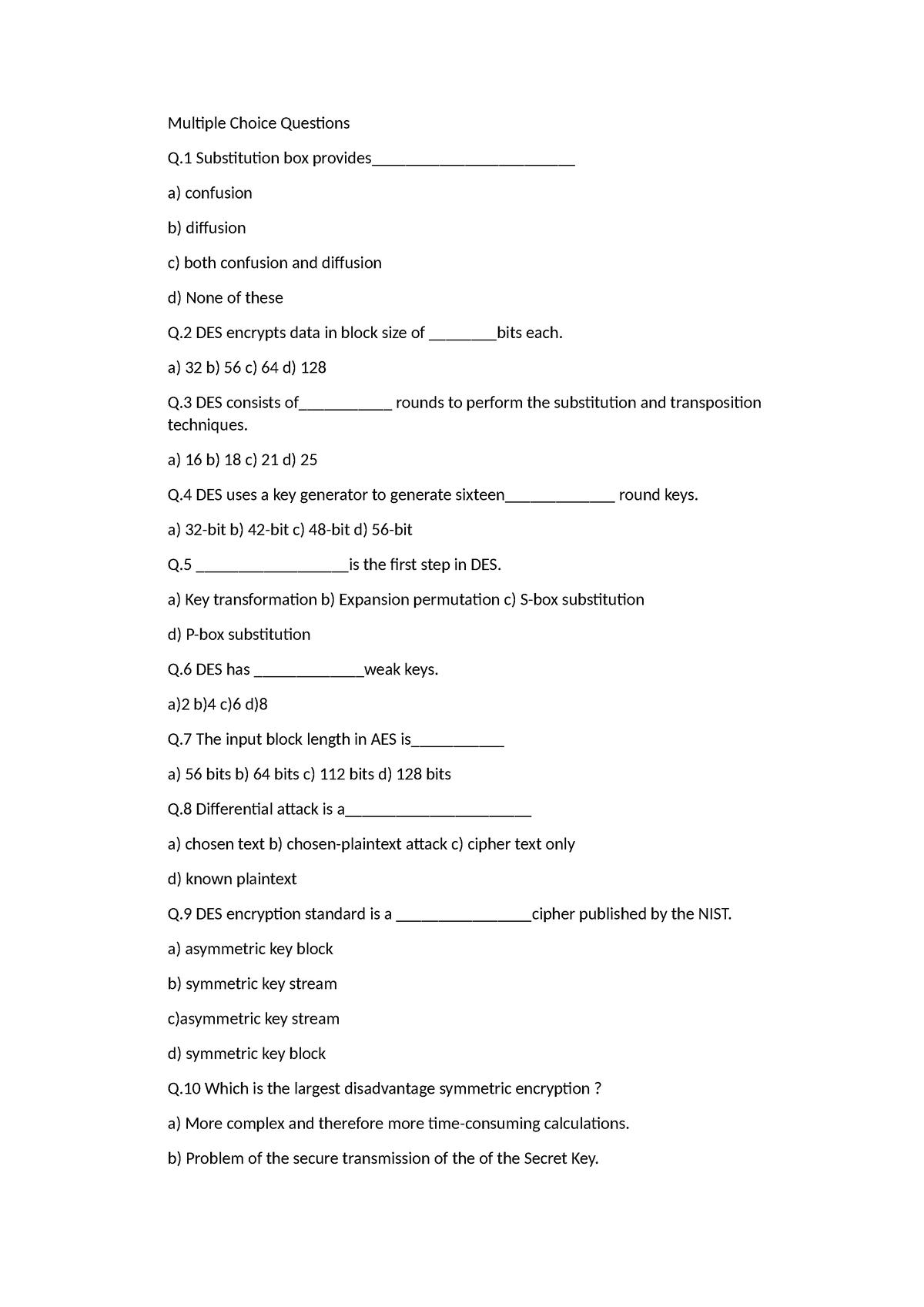 CNS - Multiple Choice Questions Q Substitution box provides ...