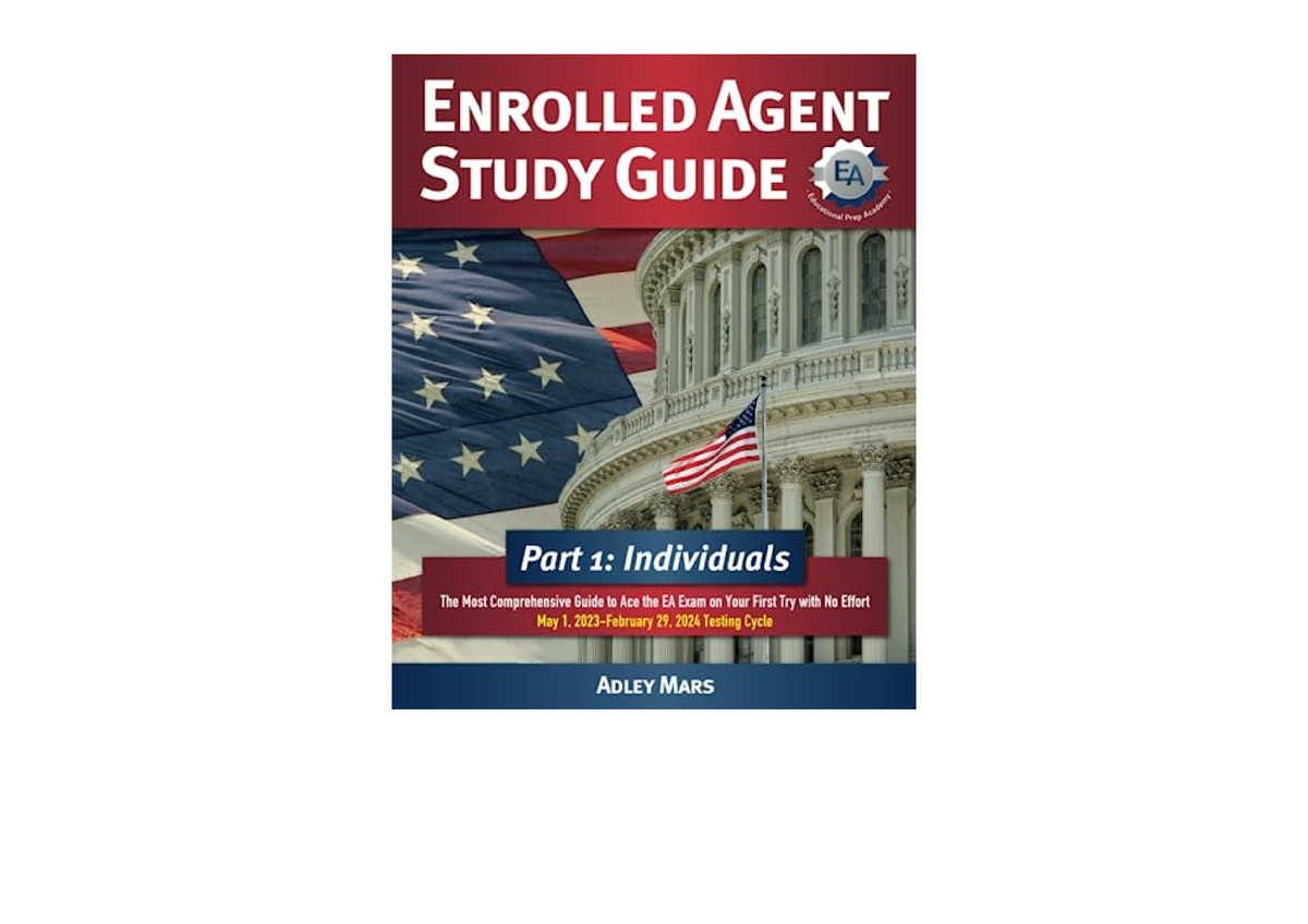 Download Enrolled Agent Study Guide Part 1 Individuals The Most