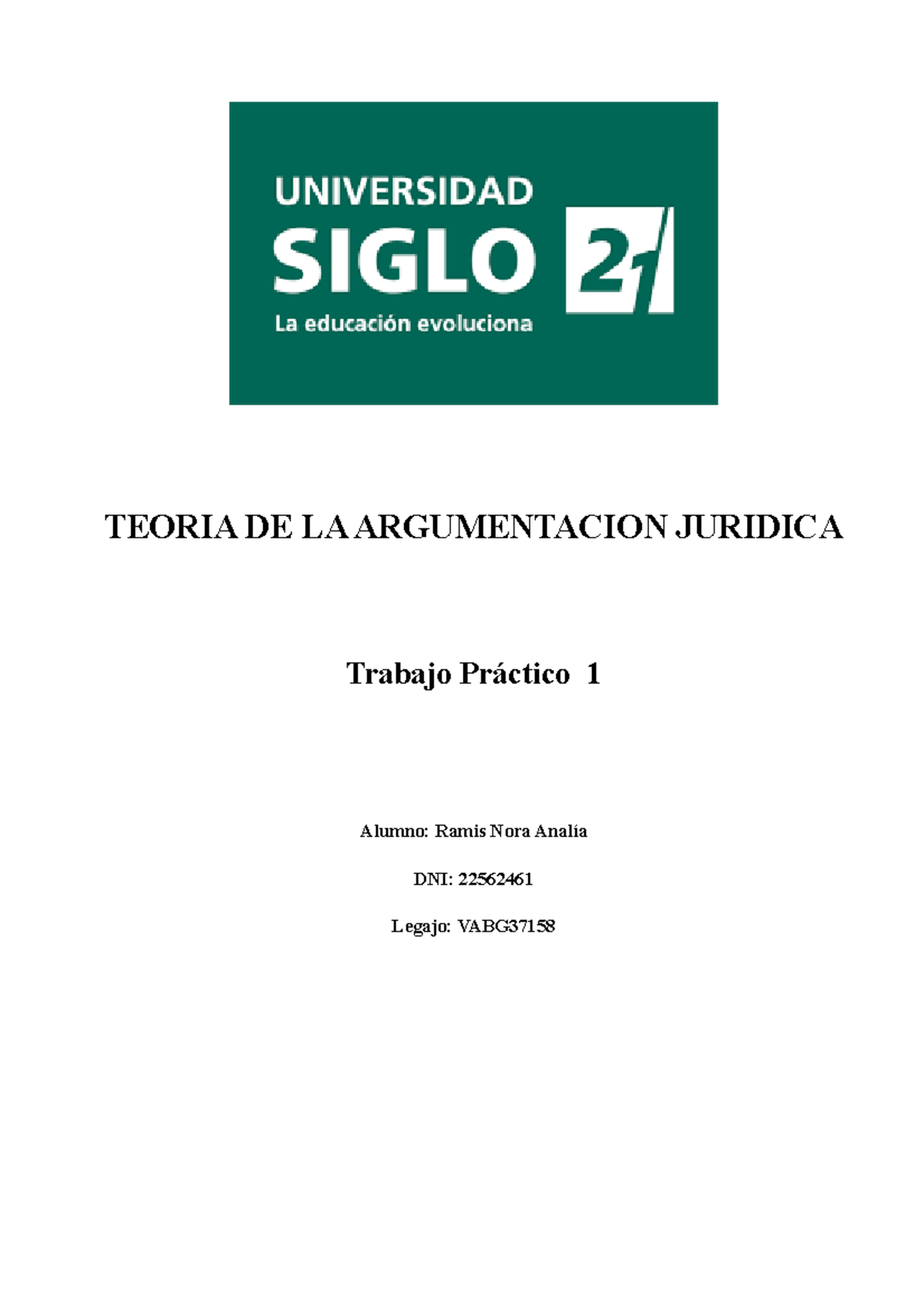 Taj 1 Tp 4 Abril Practico Corregido Teoria De La Argumentacion Juridica Trabajo Práctico 1 9325