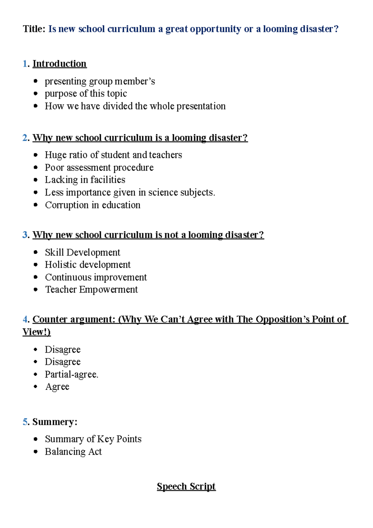 Argumentative presentation speach group 2 final term - Title: Is new ...