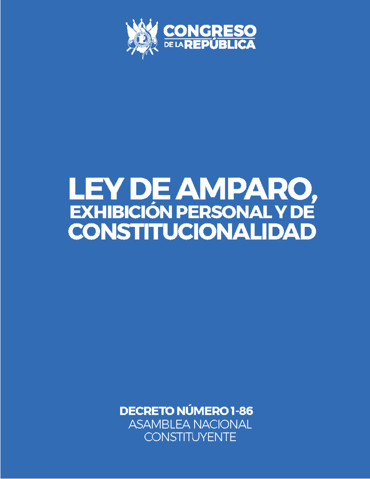 Ley De Amparo Exhibicion Personal Y De Constitucionalidad ExhibiciÓn