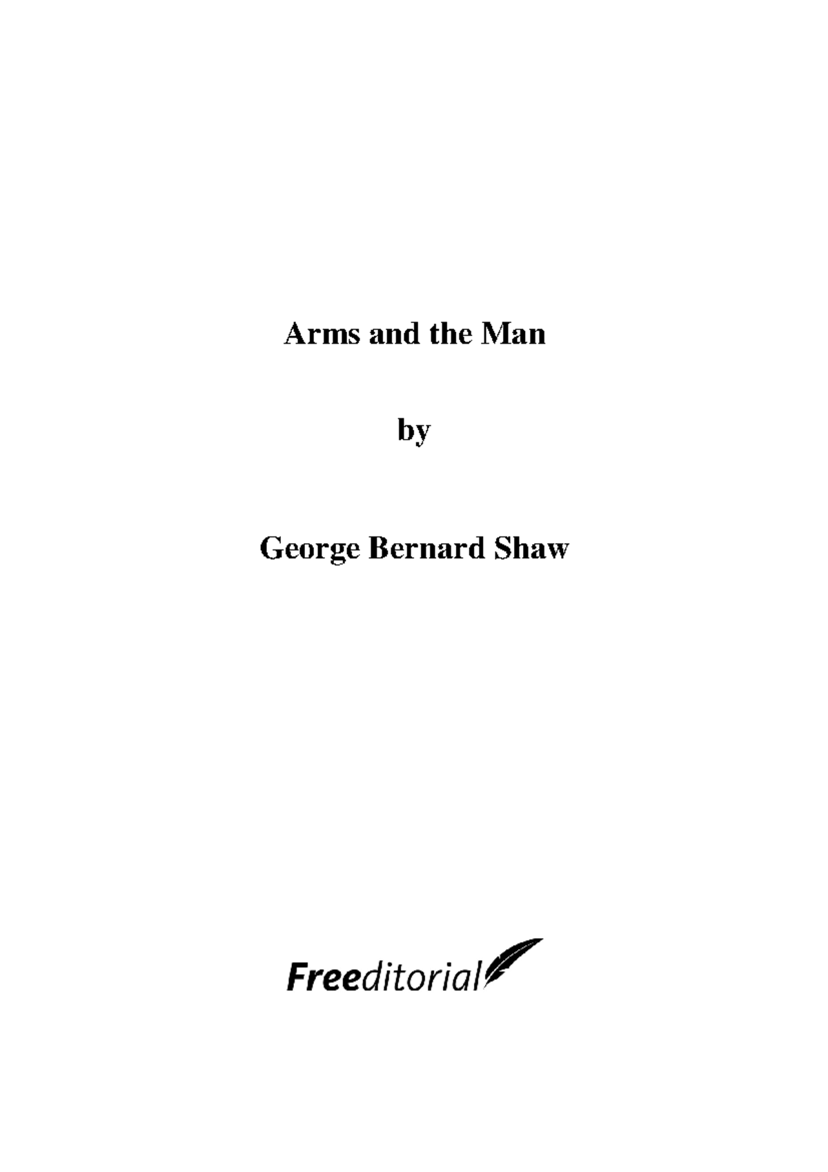 Arms and the man by bernard shaw1 Arms and the Man by Bernard