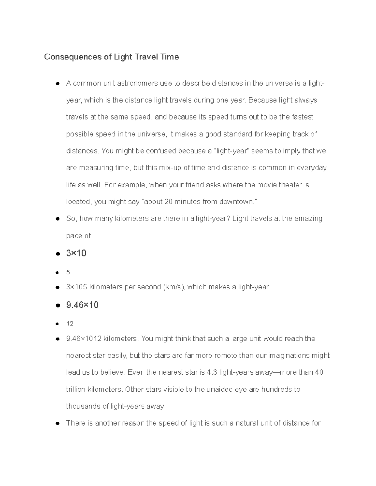 Astro Consequences of Light Travel Time Consequences of Light Travel