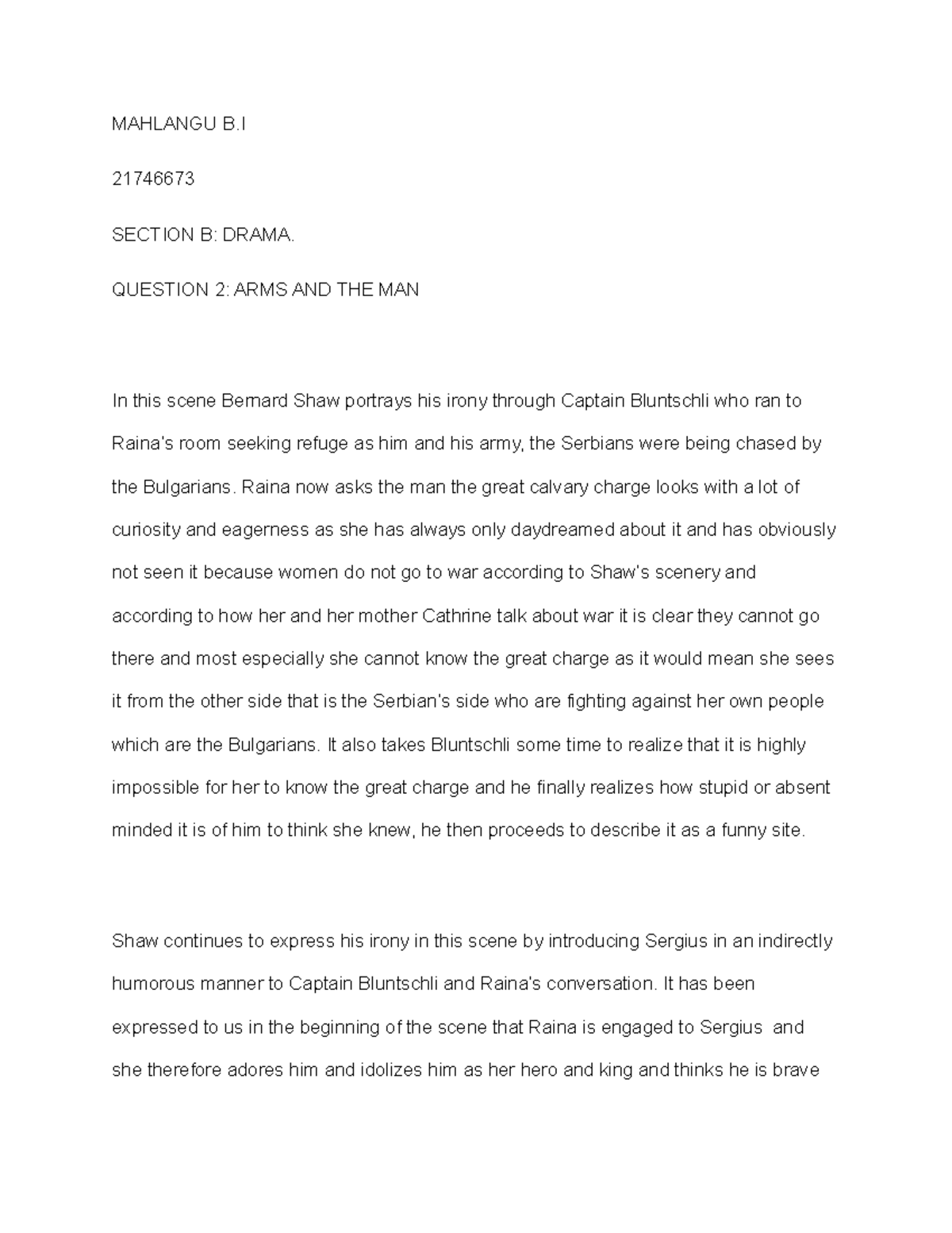 Arms and The Man Exam Grade A MAHLANGU B 21746673 SECTION B DRAMA