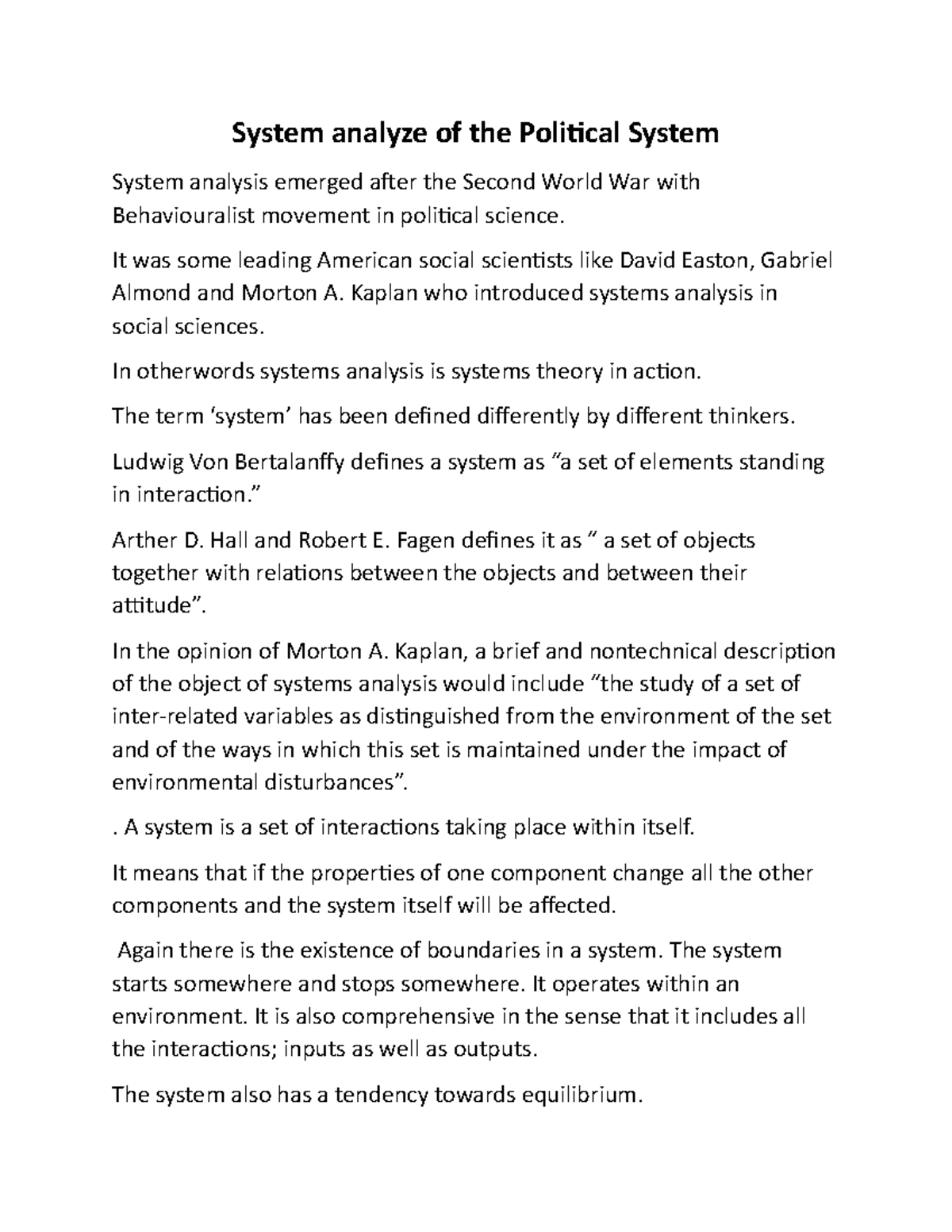 System analyze of the Political System It was some leading American social scientists like