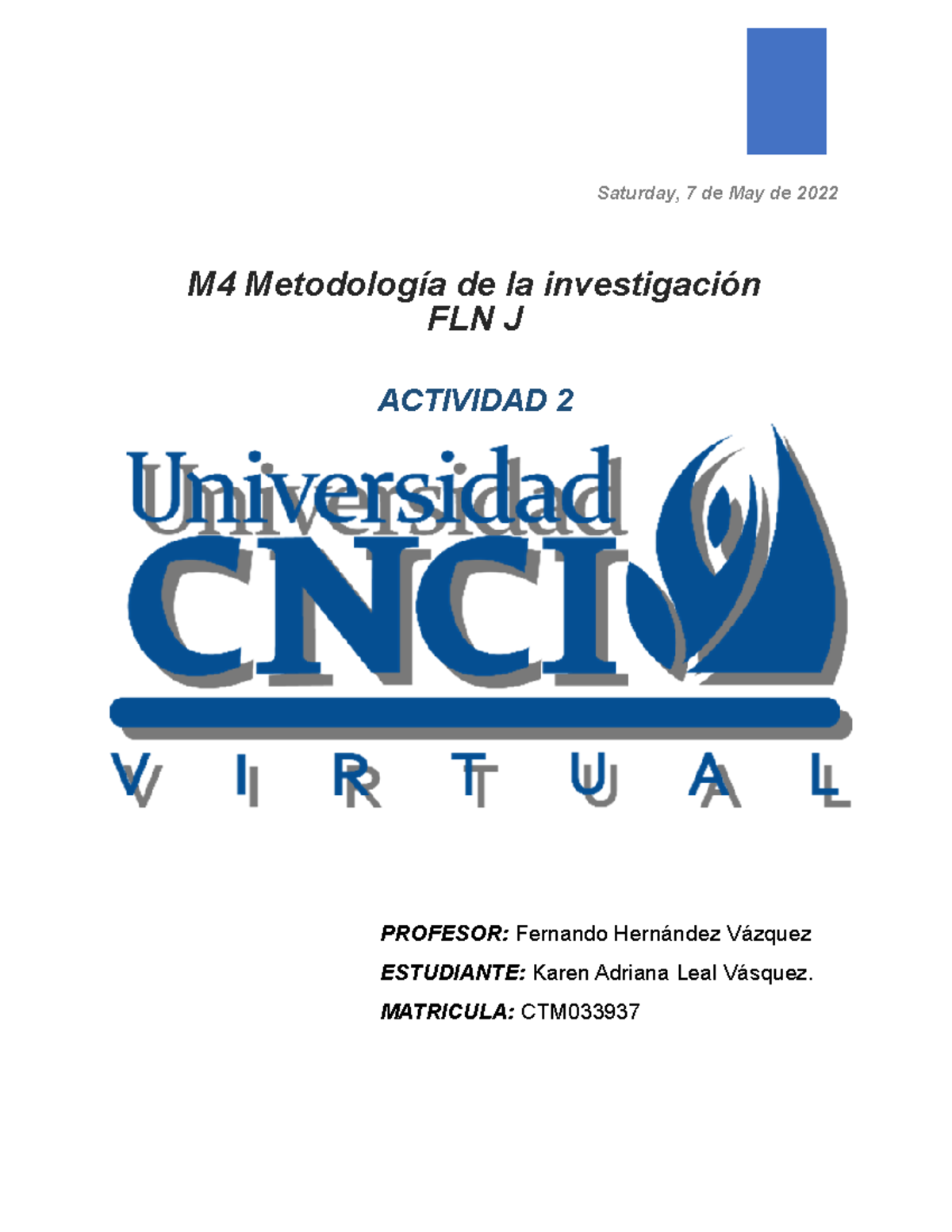 Actividad 2 Metodologia De La Investigacion - Saturday, 7 De May De ...