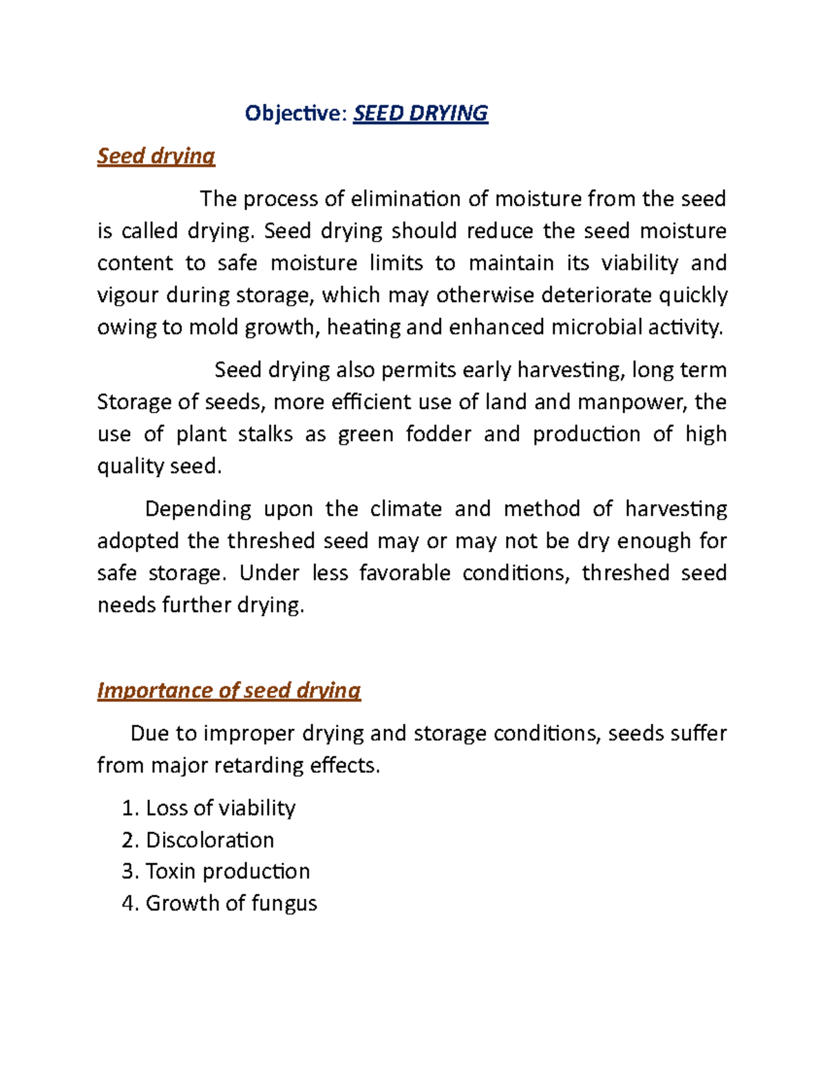 Seed drying Objective SEED DRYING Seed drying The process of