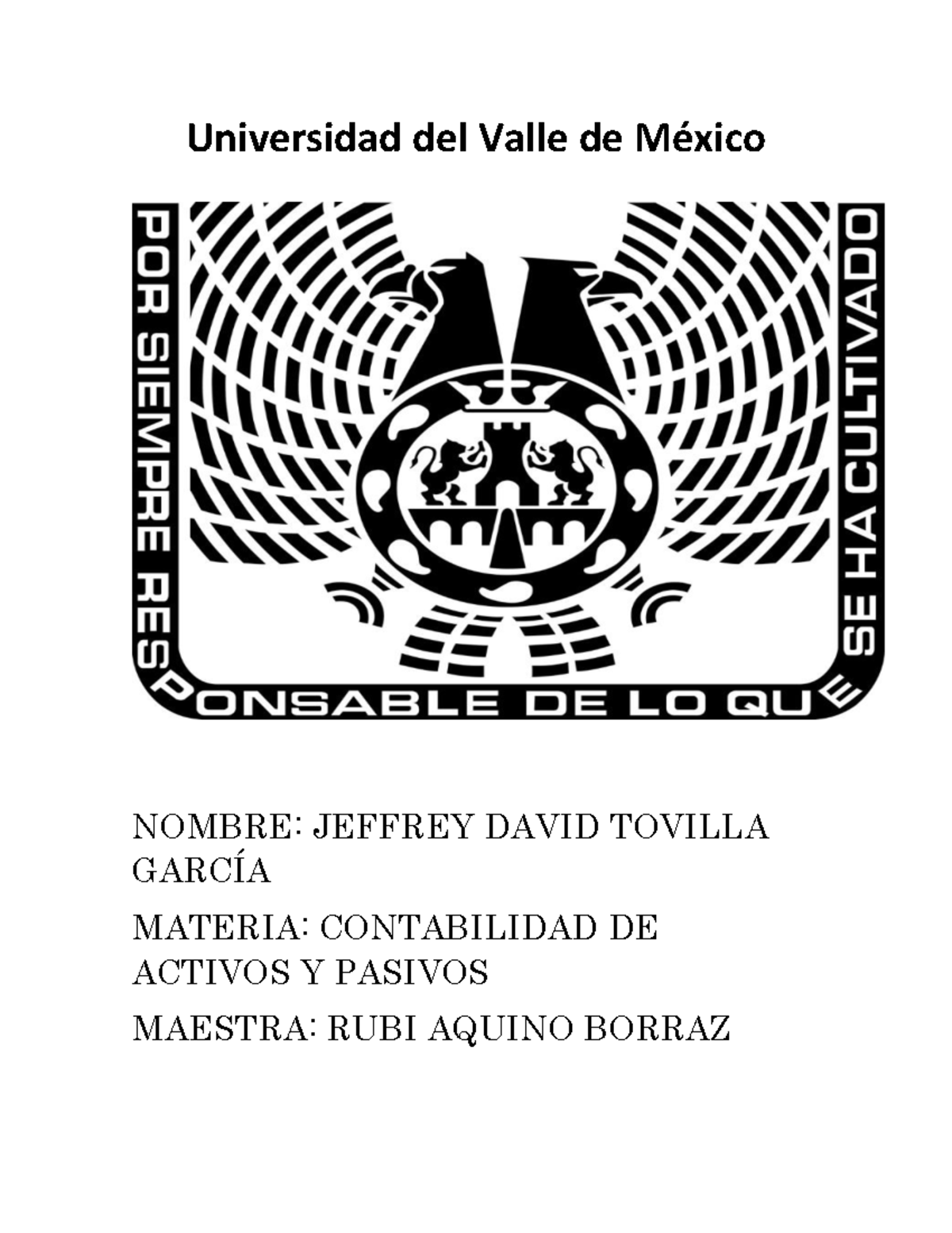 A#2 JDTG - Esta completo - Contabilidad de Activos y Pasivos ...