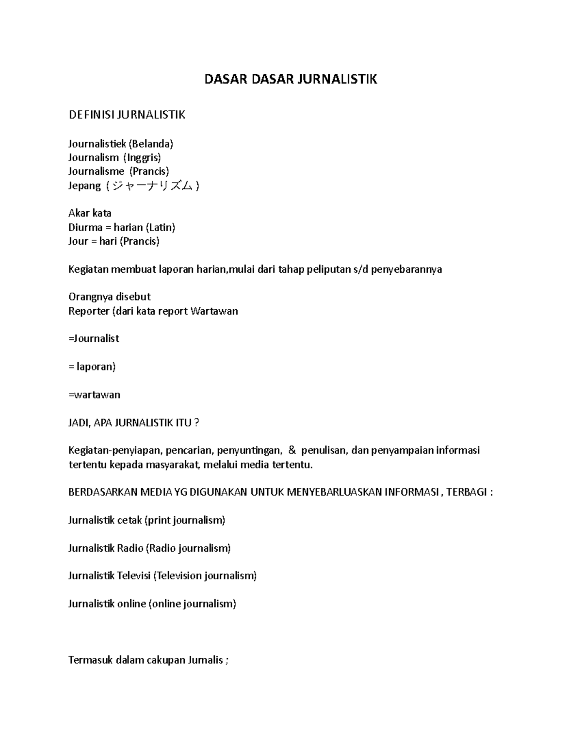 Materi DDJ, Definisi Jurnalistik - DASAR DASAR JURNALISTIK DEFINISI ...