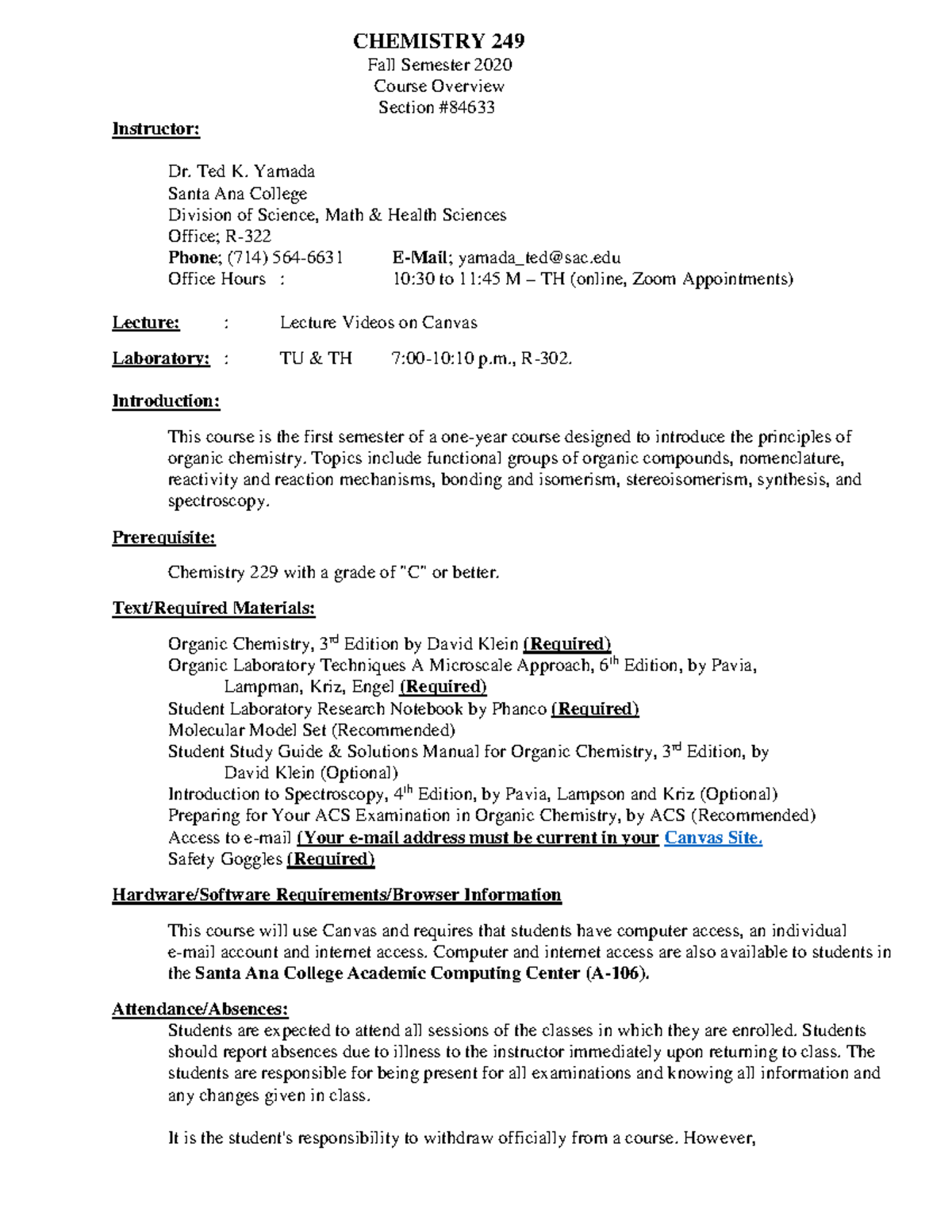 Ochem syllabus - CHEMISTRY 249 Fall Semester 20 20 Course Overview ...