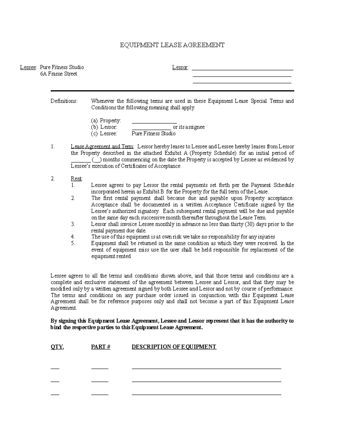 Equipment lease agreement EQUIPMENT LEASE AGREEMENT Lessee Pure