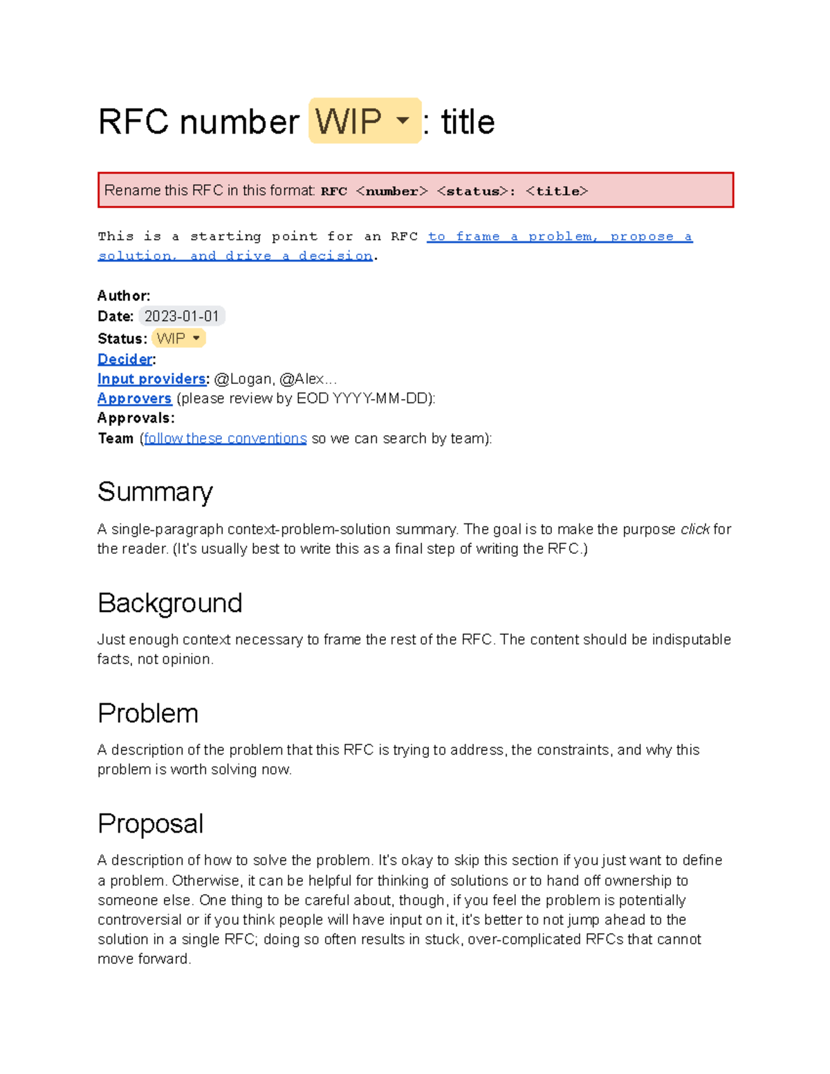 * RFC Template Framing problems, proposing solutions, and making ...