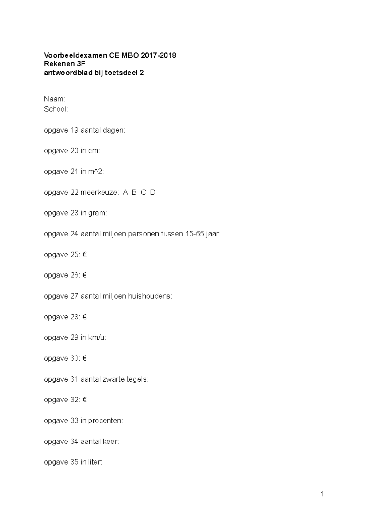 W4 BR MBO RK 3F voorbeeld antwoordblad 2 - Voorbeeldexamen CE MBO 2017 ...