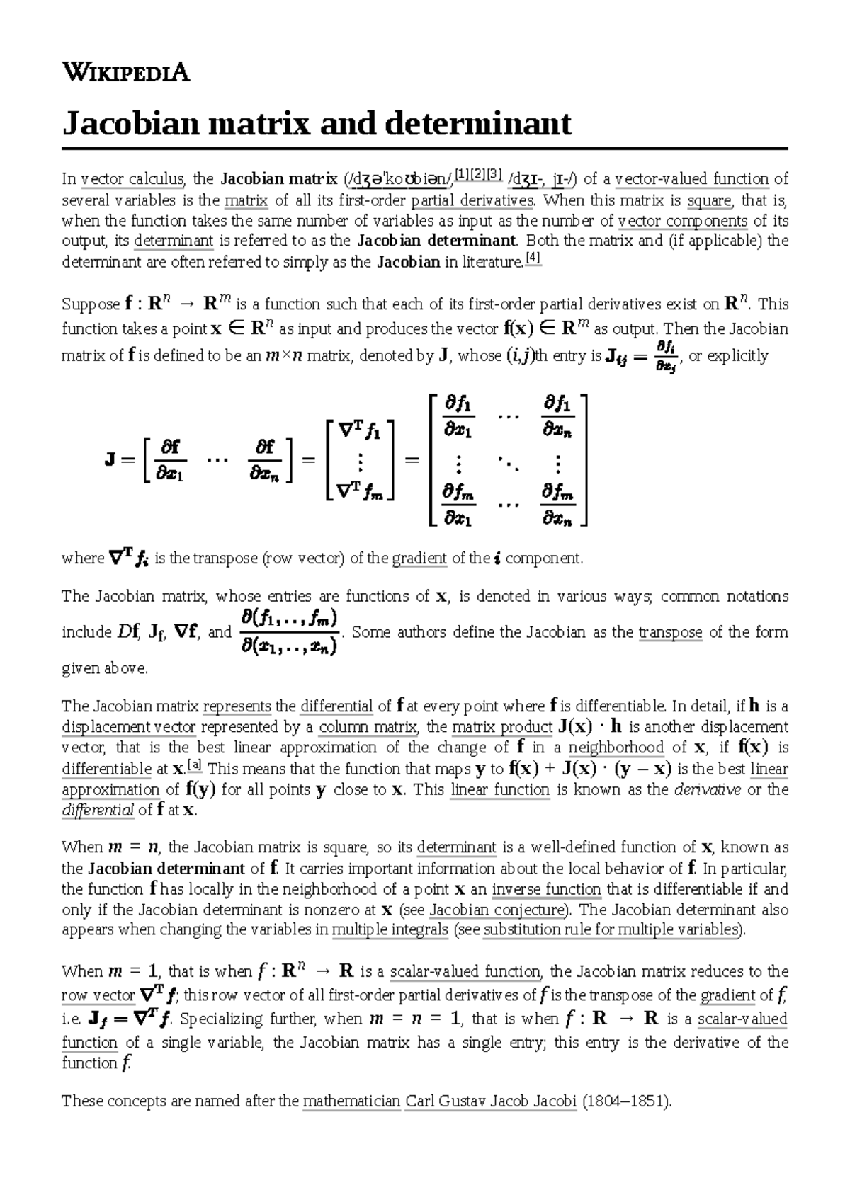 Jacobian matrix and determinant - When this matrix is square, that is ...