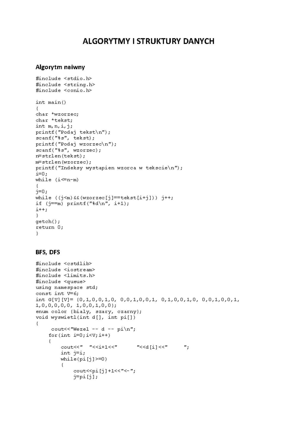 Algorytmy I Struktury Danych Programy C Algorytmy Struktury Danych Algorytm Naiwny Int Main Char Char Int Wystapien Wzorca While While If Return Bfs Dfs Studocu