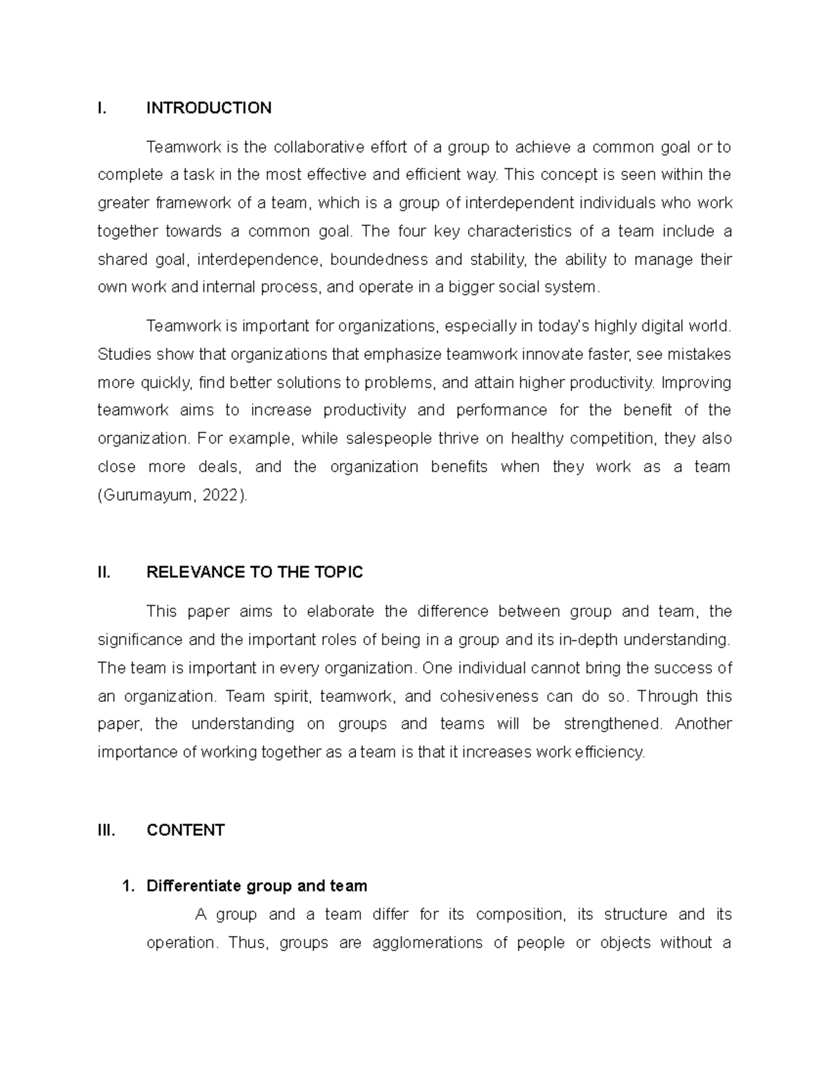 Group VS Team - This is a sample work - I. INTRODUCTION Teamwork is the ...