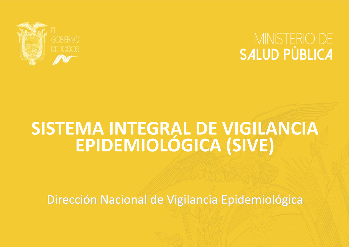 Sistema De Vigilancia Epidemiológica Sive Sistema Integral De