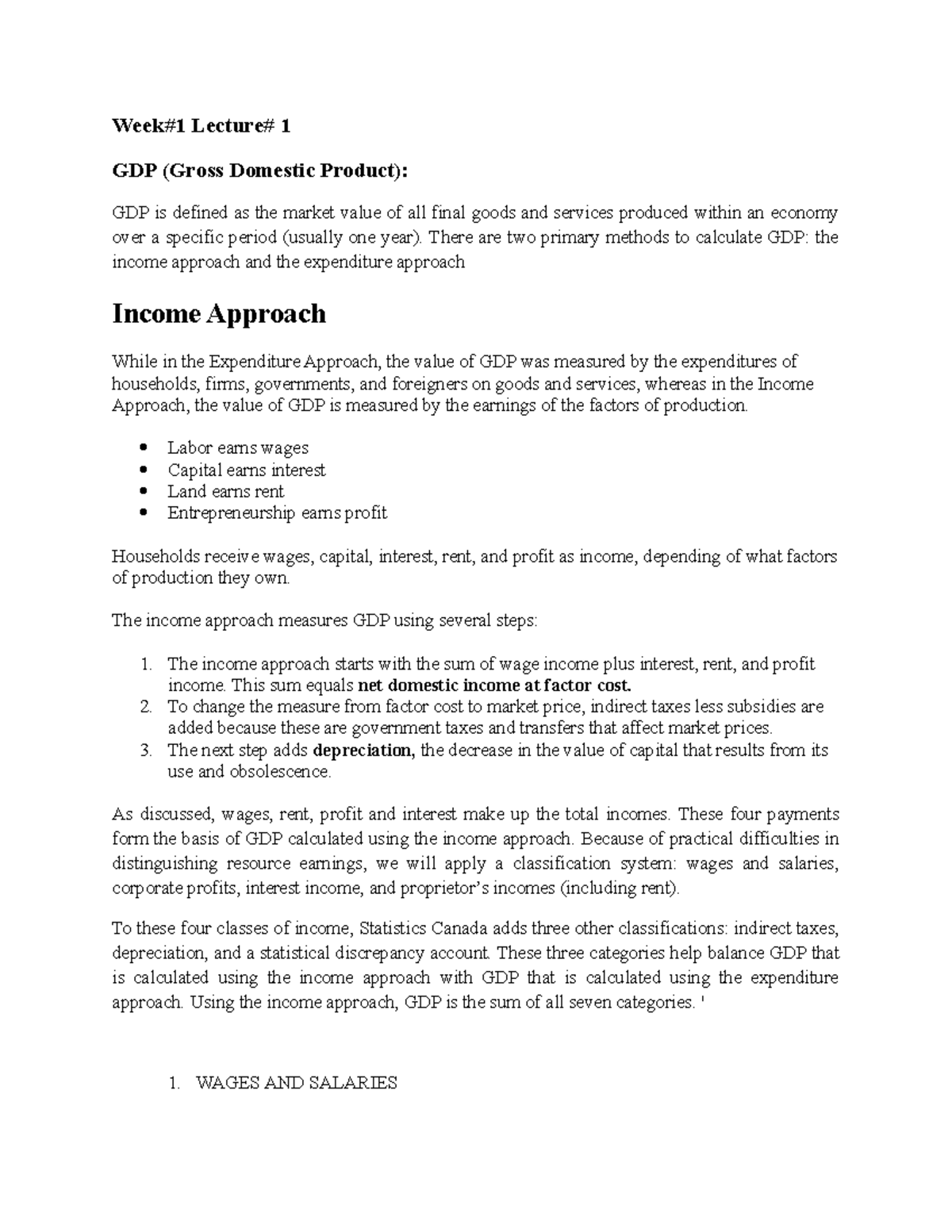 Macro economics - Week#1 Lecture# 1 GDP (Gross Domestic Product): GDP ...
