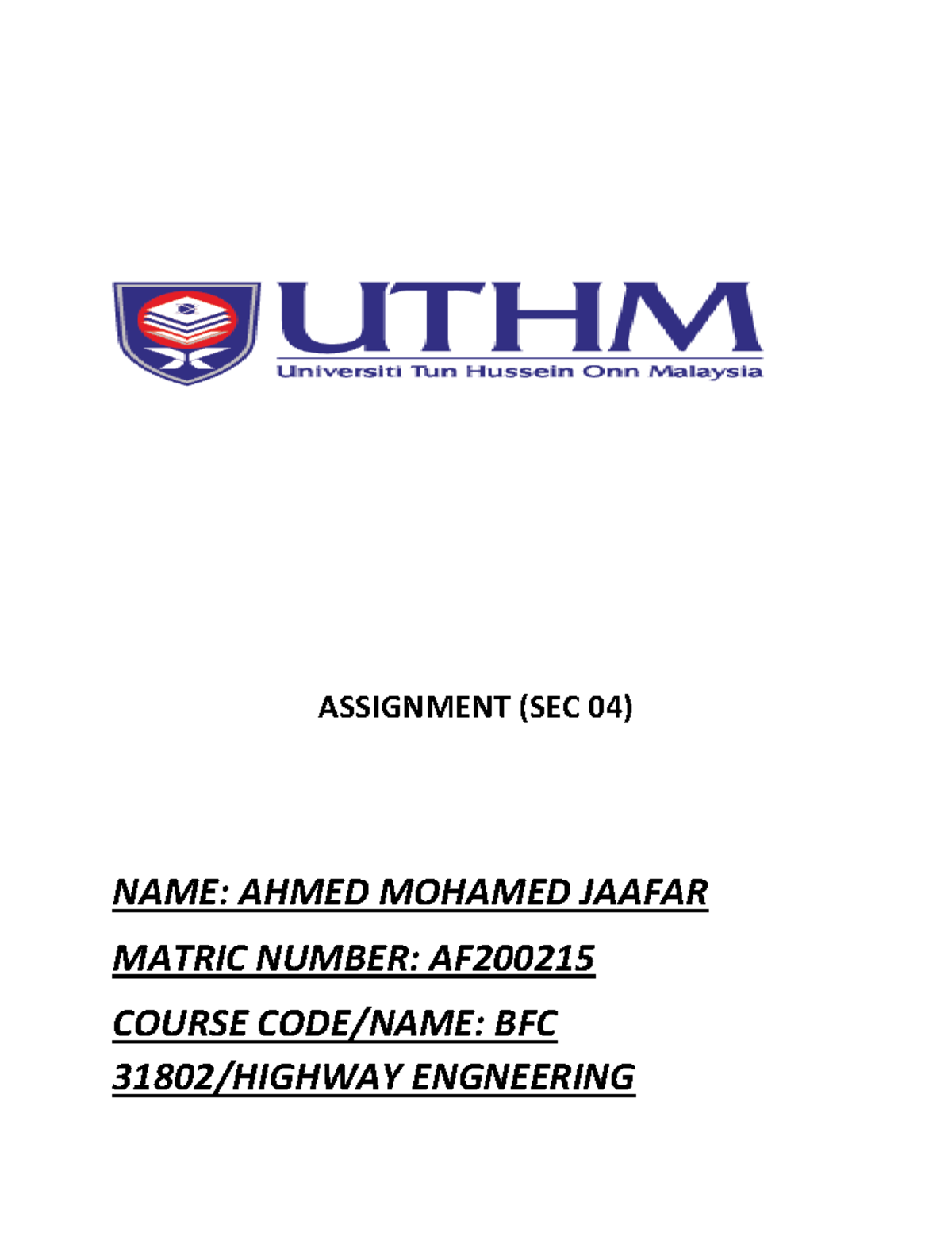 Assignment - highway engiineering help for tutorial - ASSIGNMENT (SEC ...