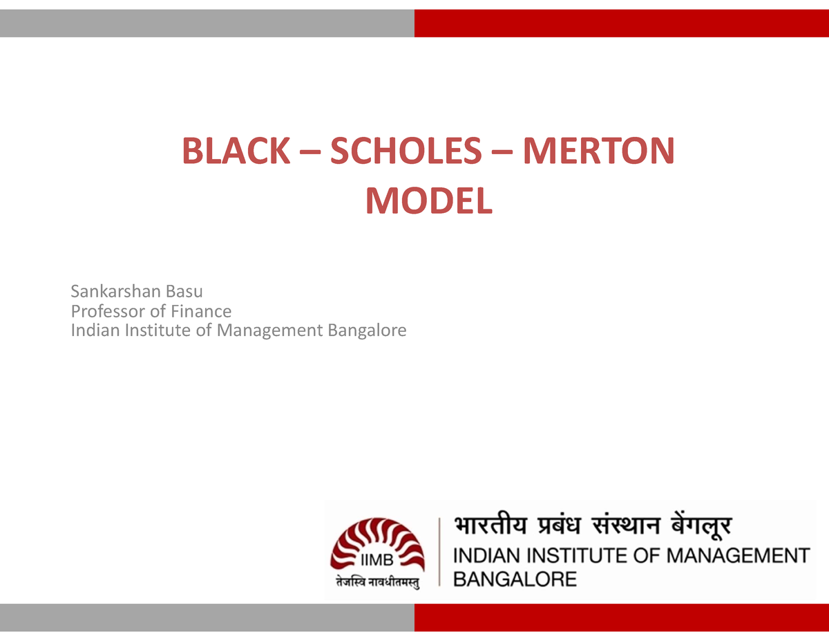 Black – Scholes – Merton Model - BLACK – SCHOLES – MERTON MODEL ...