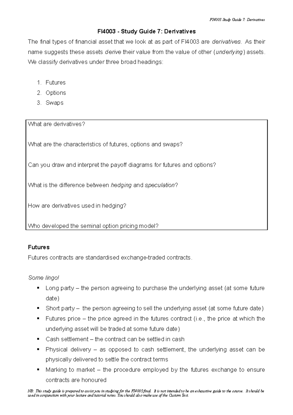 Study+Guide+7 - Practice materials PM4064 2019/2020 - FI4003 - Study ...
