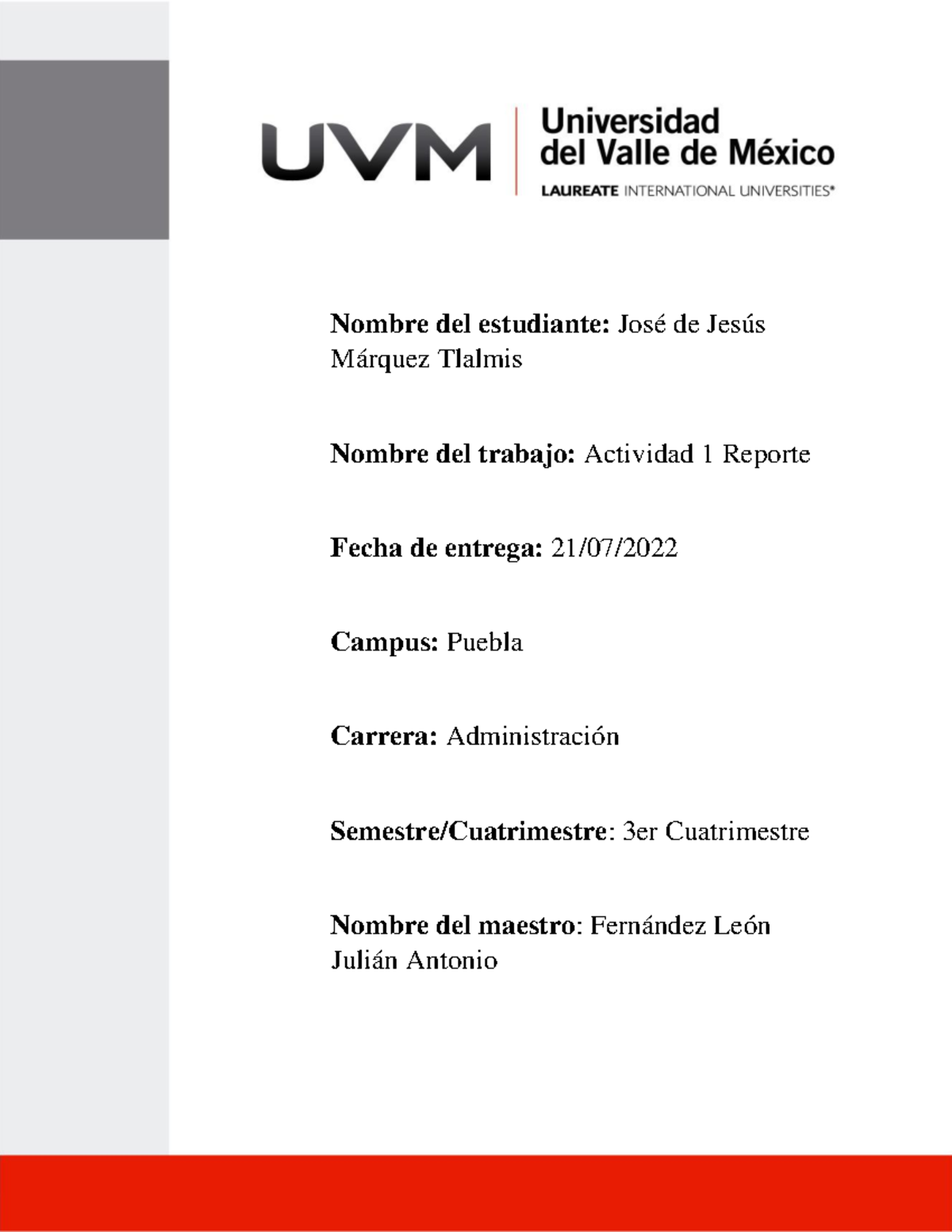 Reporte JJMT - Nombre del estudiante: José de Jesús Márquez Tlalmis ...