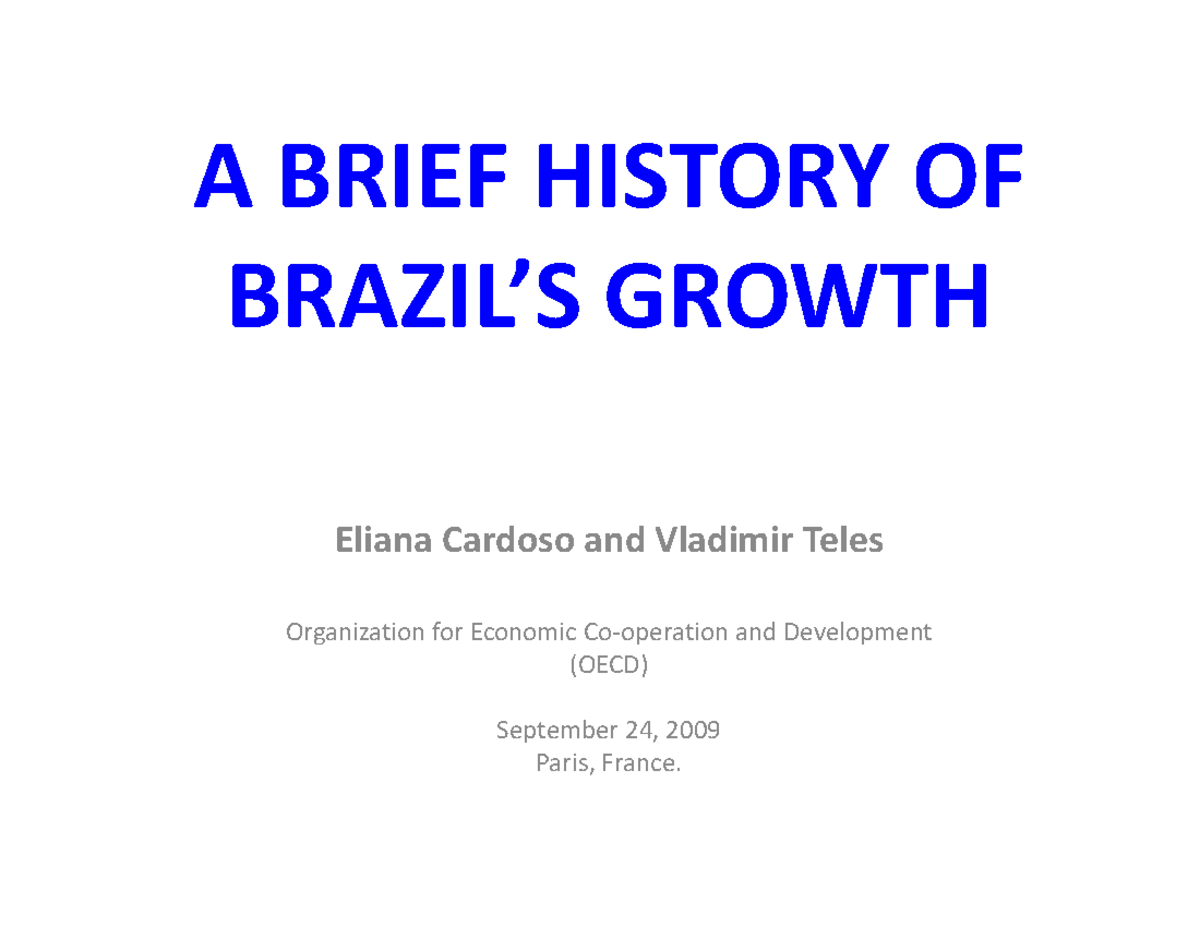 the life in BOGOTA 2018 TO 2019 - A BRIEF HISTORY OF BRAZIL’S GROWTH ...